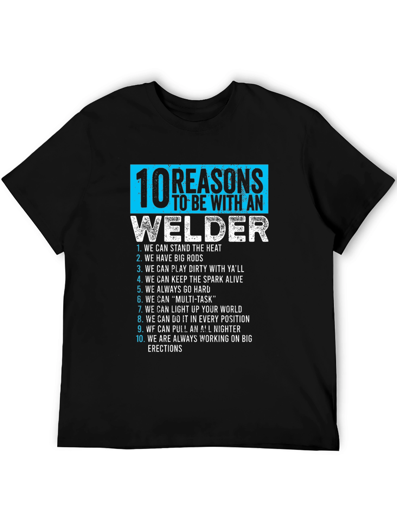 Black Funny Welder T-Shirt: 10 Reasons to Love a Welder view 5