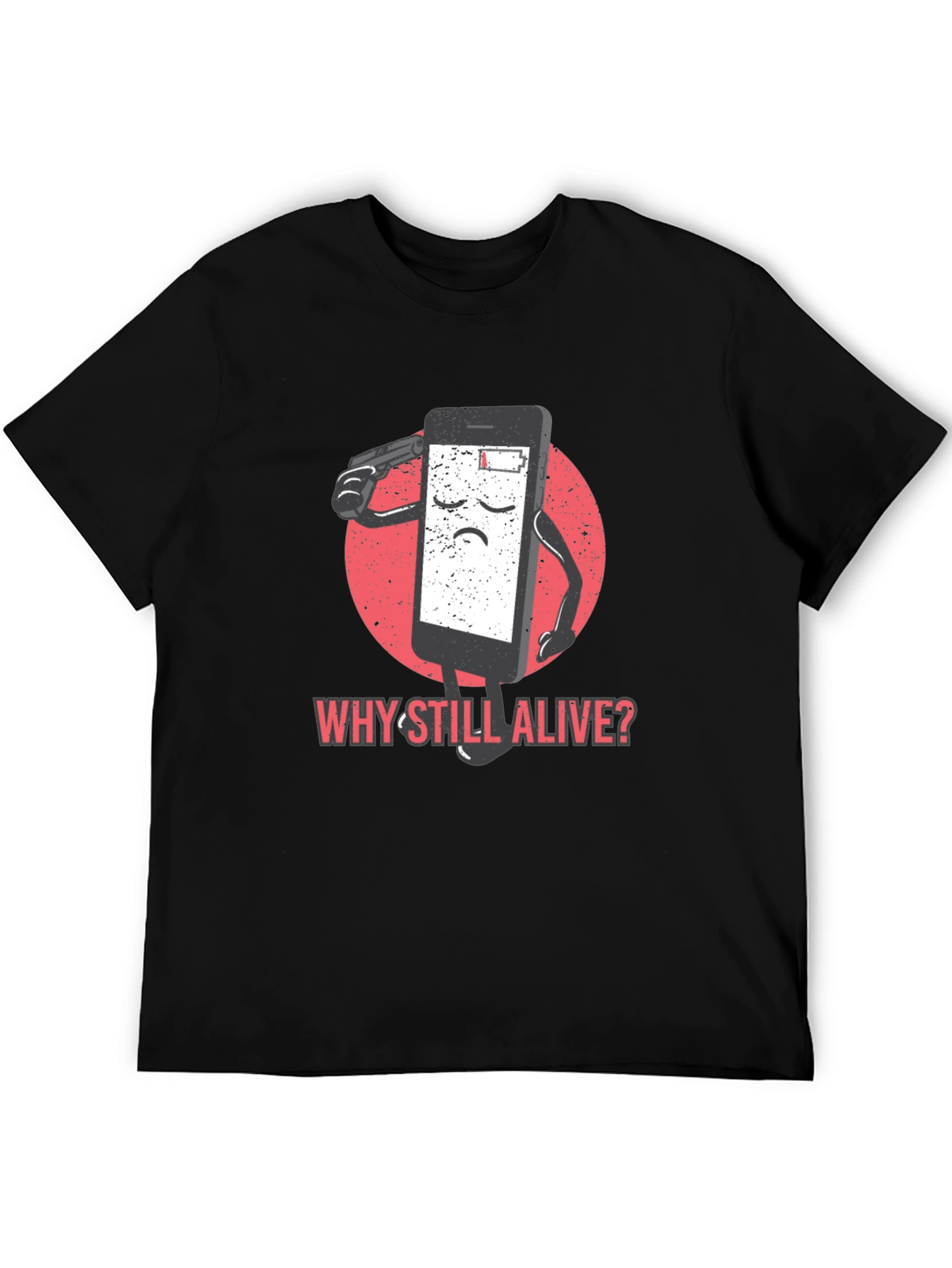 Black Why Still Alive T-Shirt - Funny Phone Battery Tee view 5