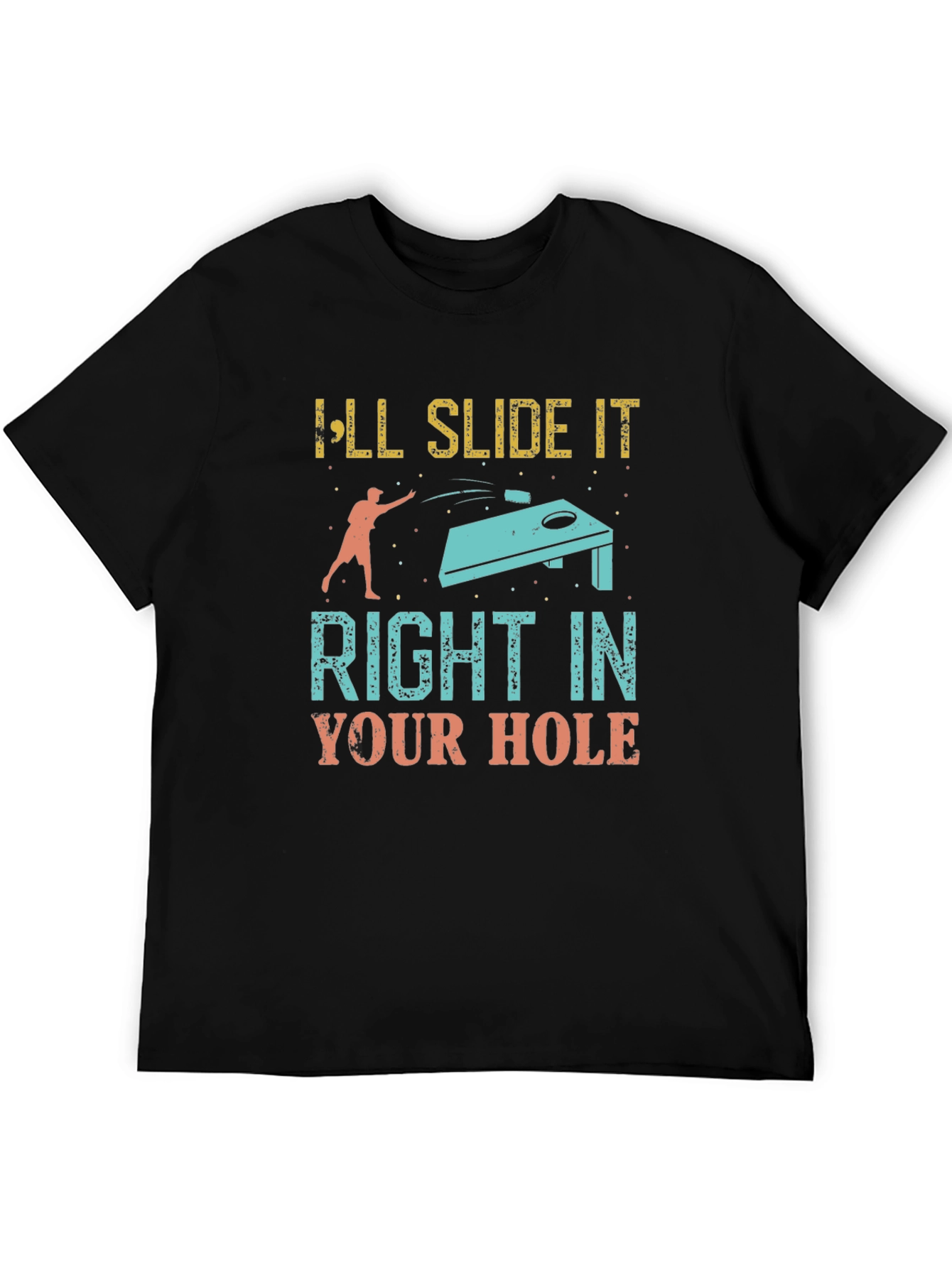 Black I'll Slide It Right In Your Hole T-Shirt view 5