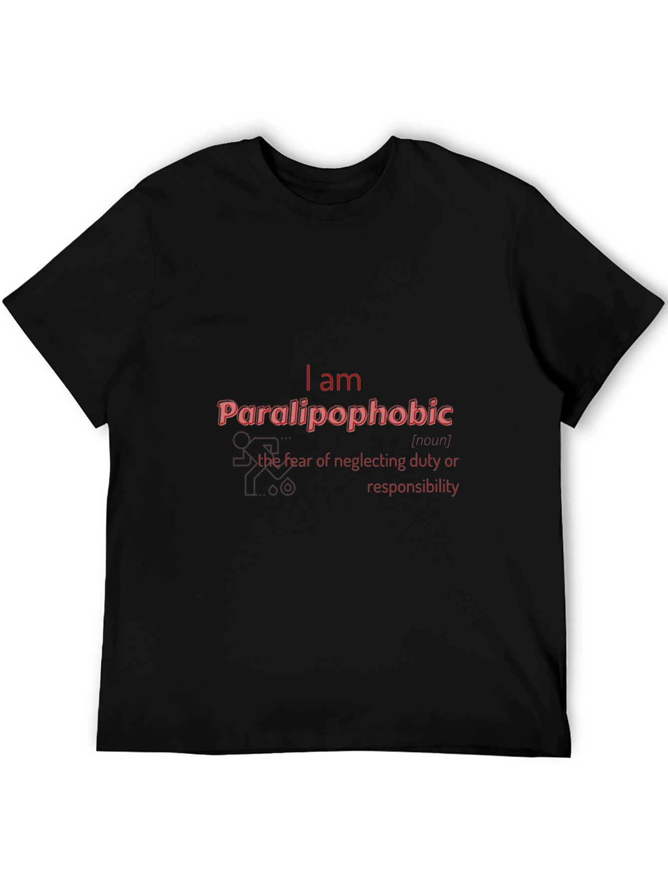 Black Paralipophobic T-Shirt - Fear of Neglecting Duty view 5