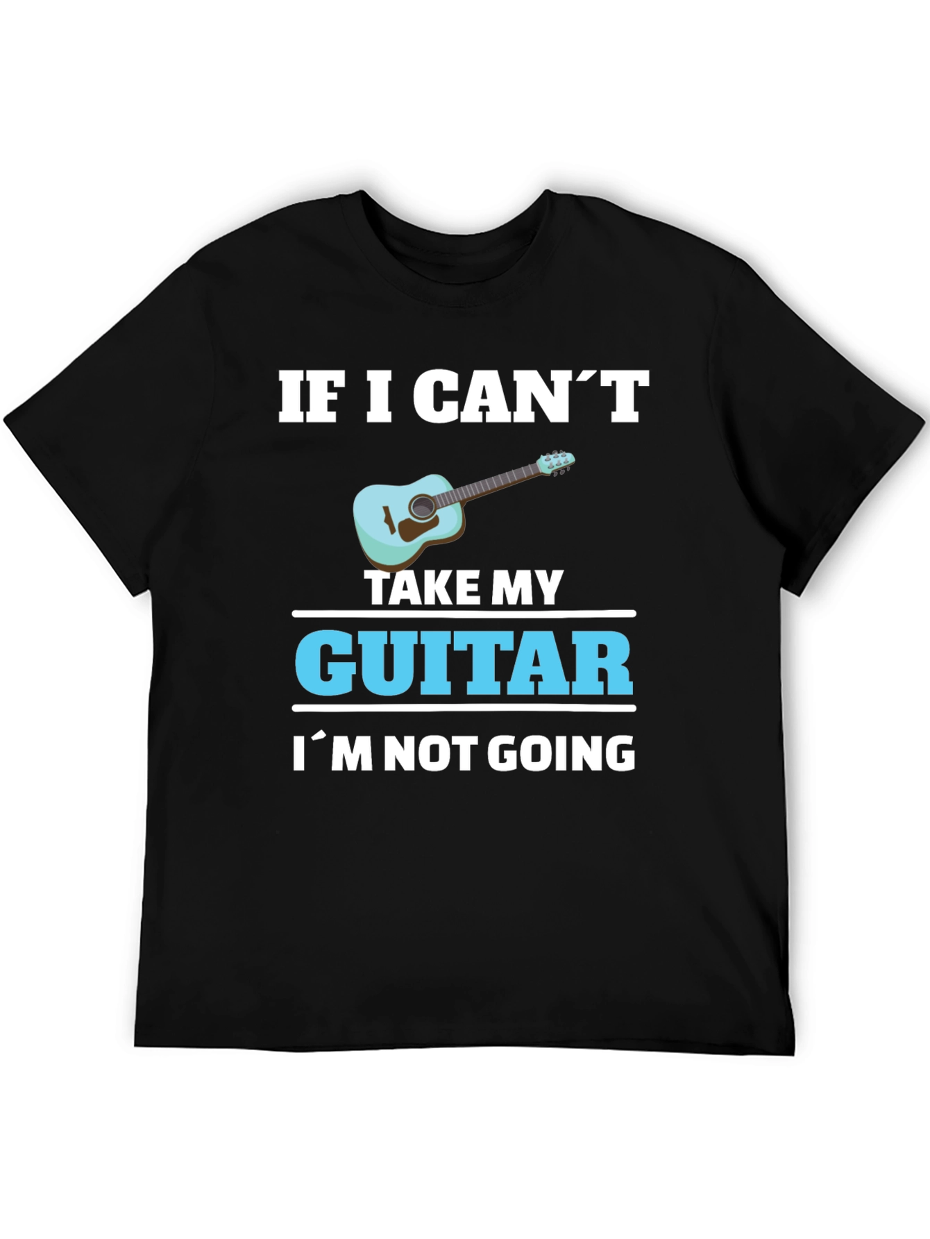 Black Guitar Lover T-Shirt: If I Can't Take My Guitar... view 5