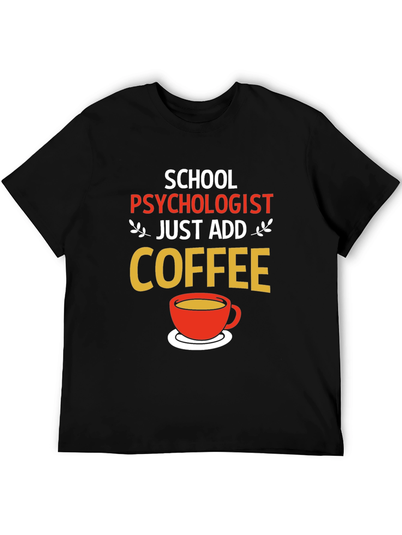 Black School Psychologist Coffee T-Shirt - Funny Gift view 5