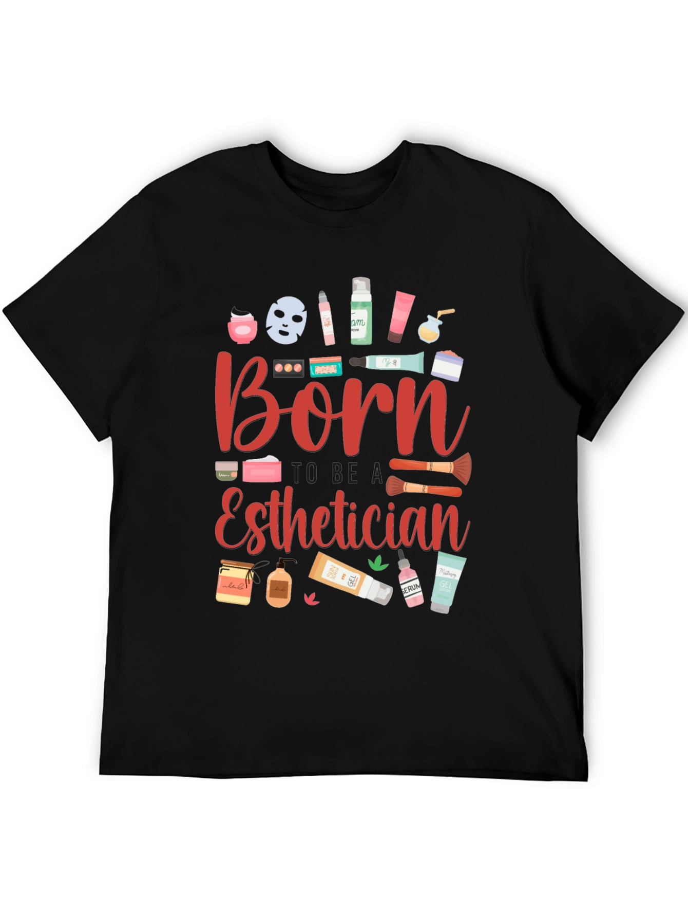 Born Esthetician Graphic T-Shirt - 5