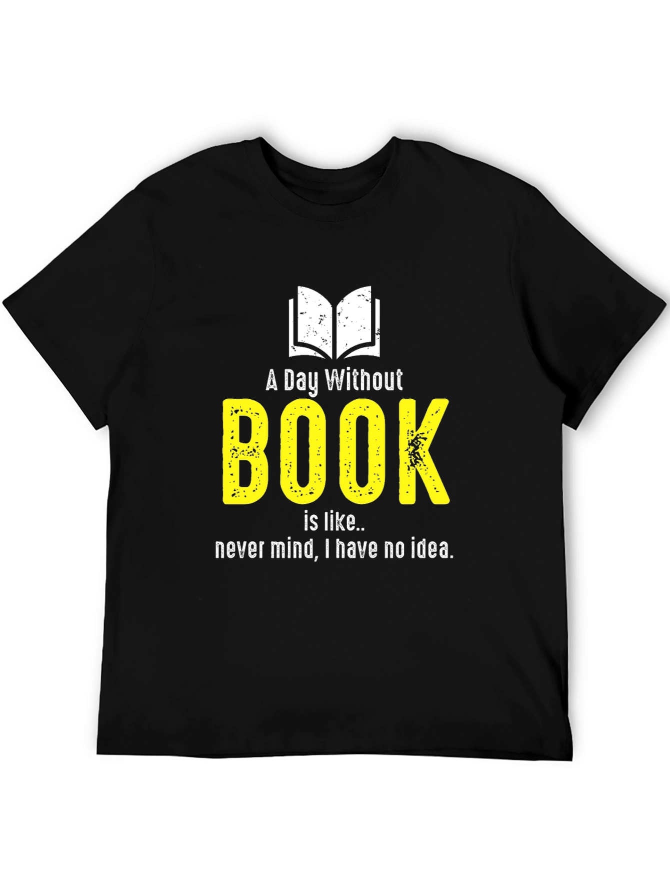 Black Funny Book Lover T-Shirt - A Day Without Book view 5