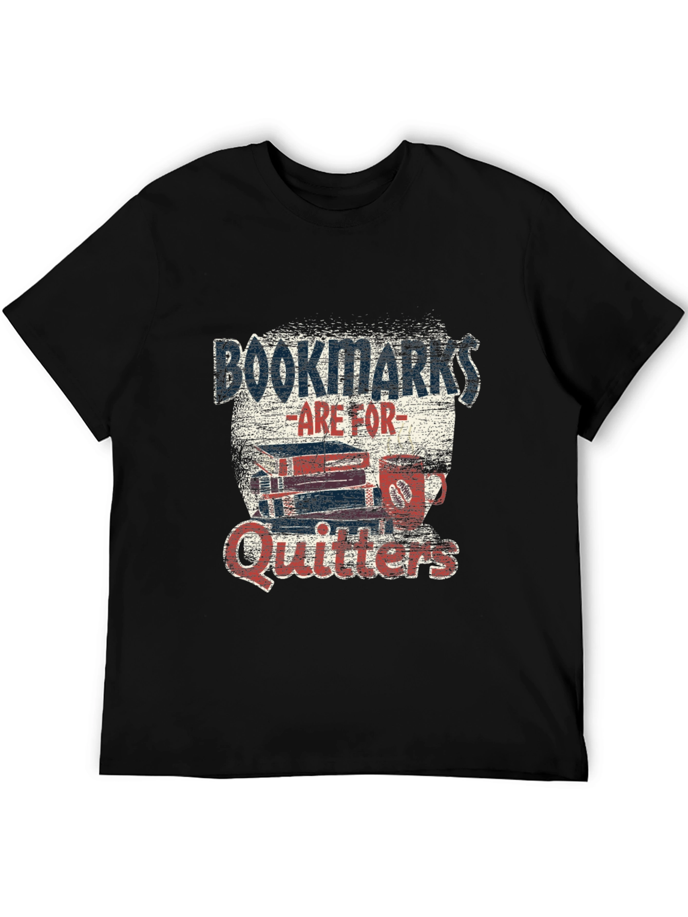 Black Bookmarks Are For Quitters T-Shirt Novelty Bookworm Tee view 5