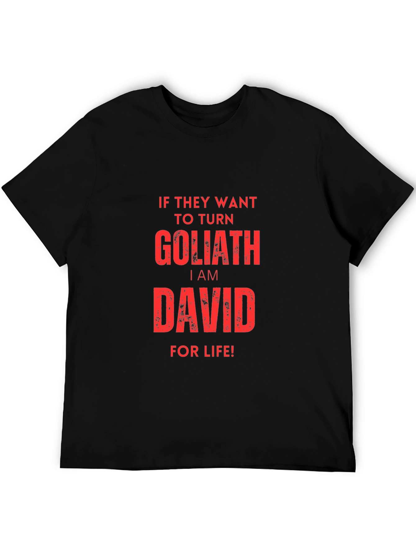 Black I am David For Life T-Shirt view 5