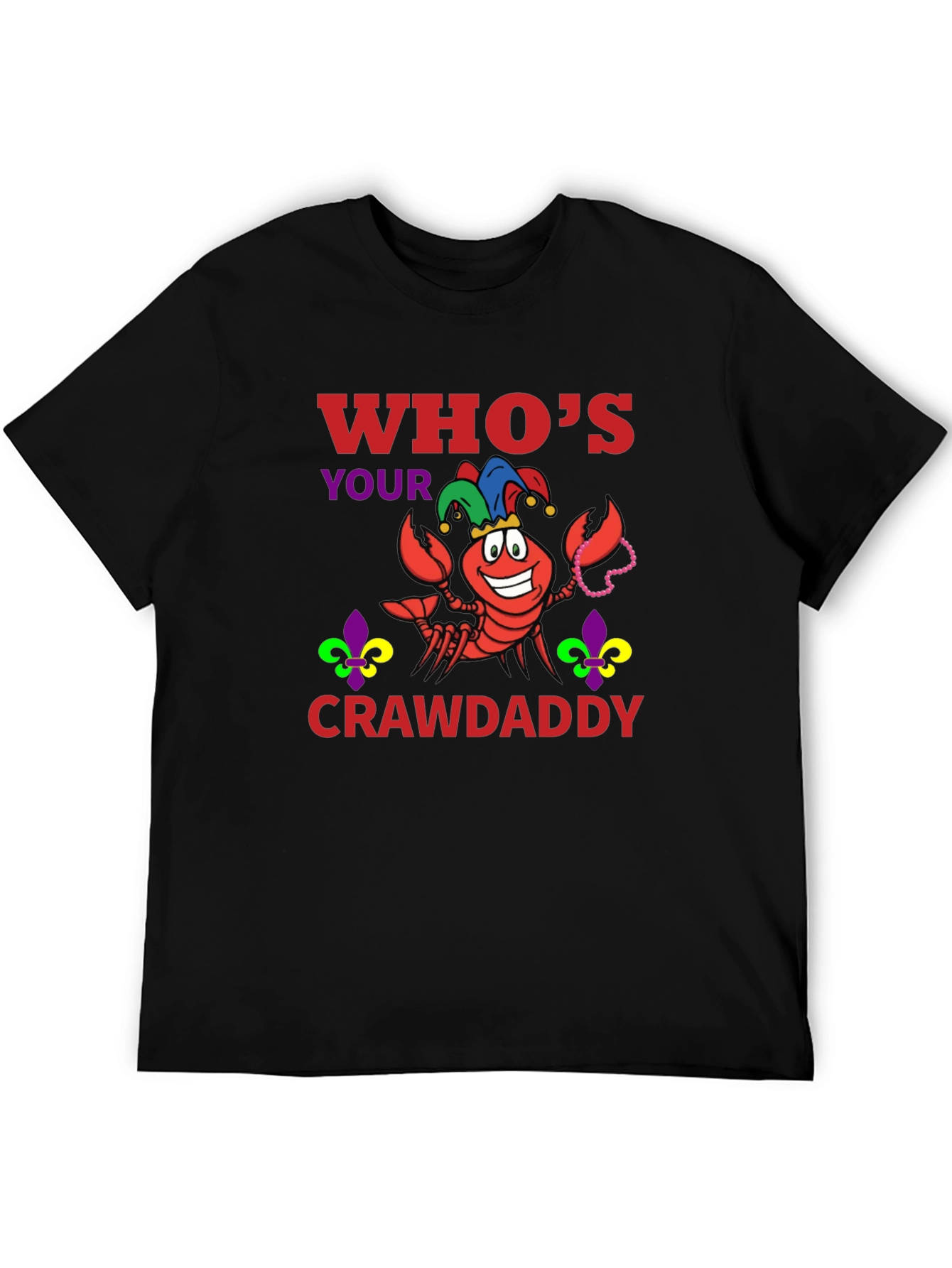 Black Who's Your Crawdaddy T-Shirt Mardi Gras Style view 5