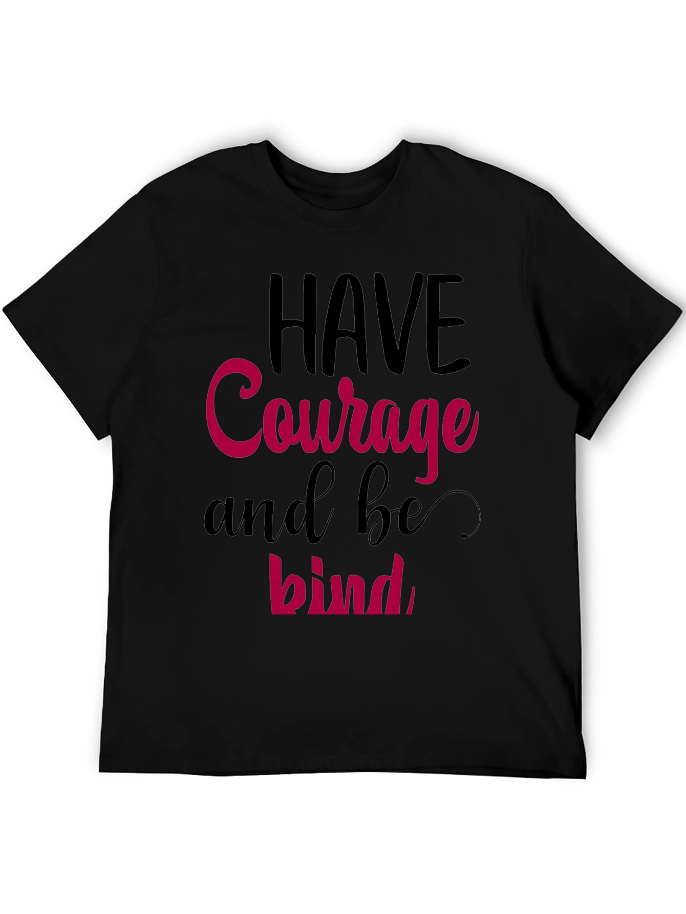 Black Have Courage and be Kind Graphic Tee view 5