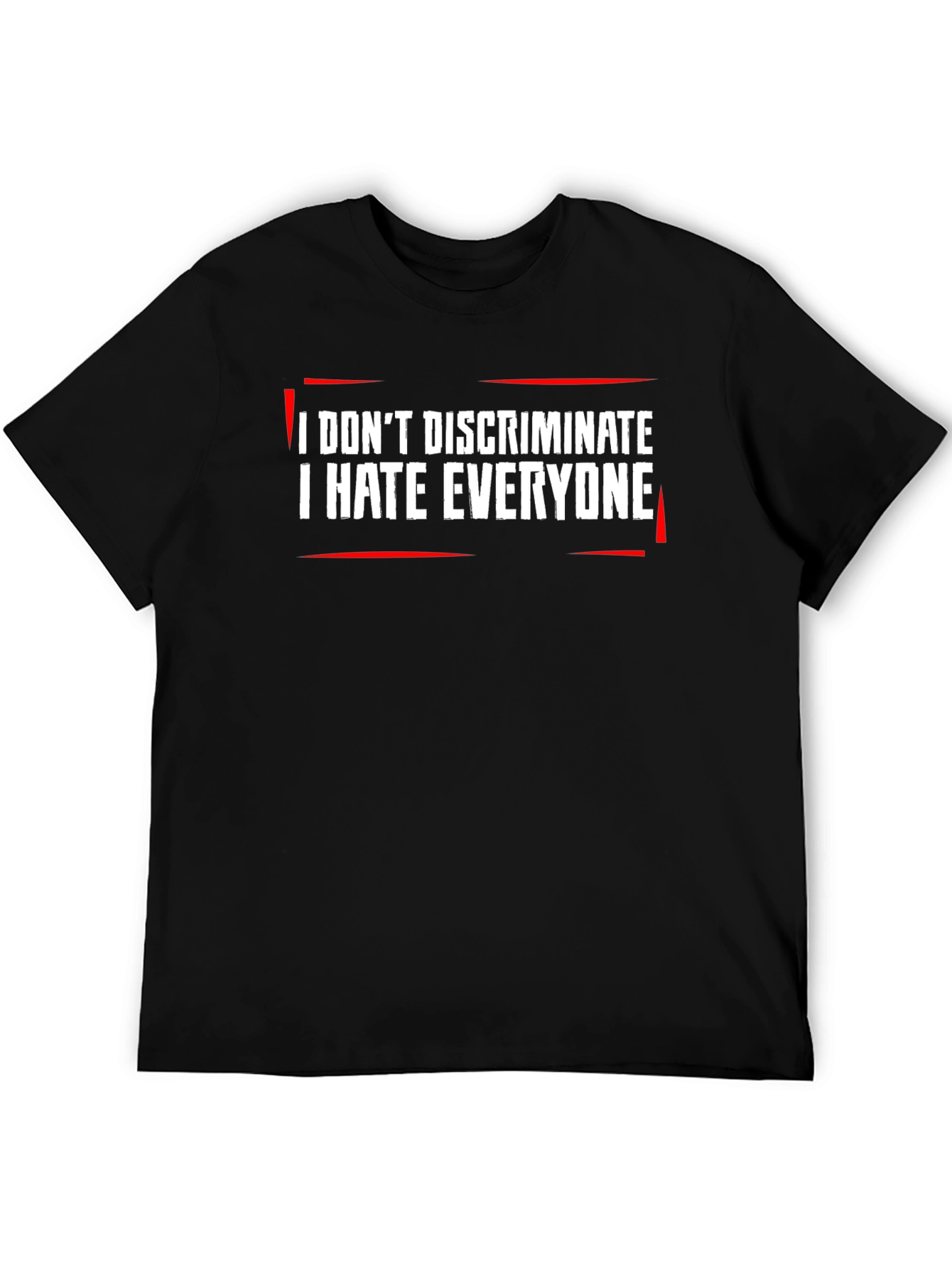 Black I Don't Discriminate, I Hate Everyone Black T-Shirt view 5