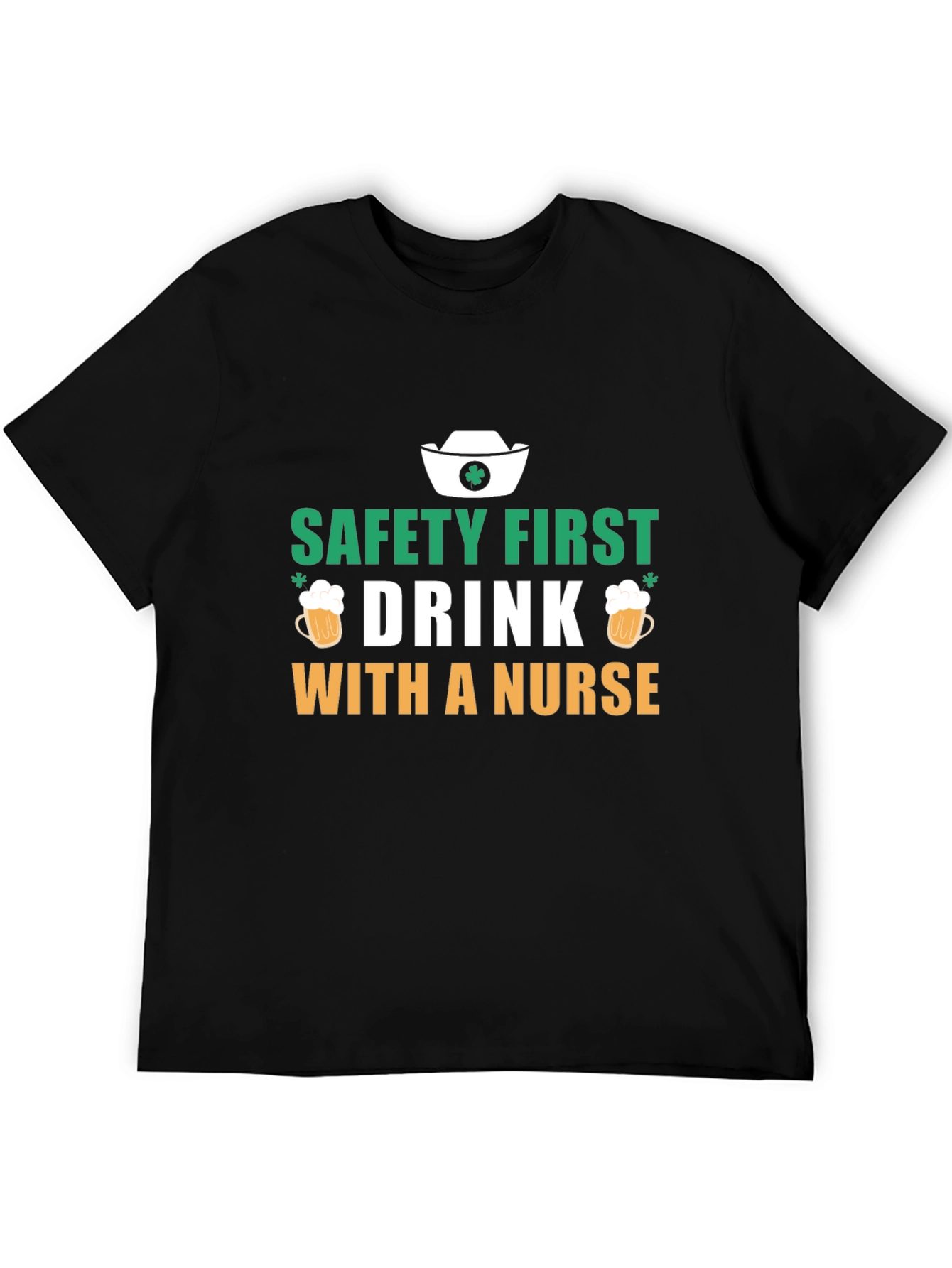 Black Safety First Drink with a Nurse Black T-Shirt view 5
