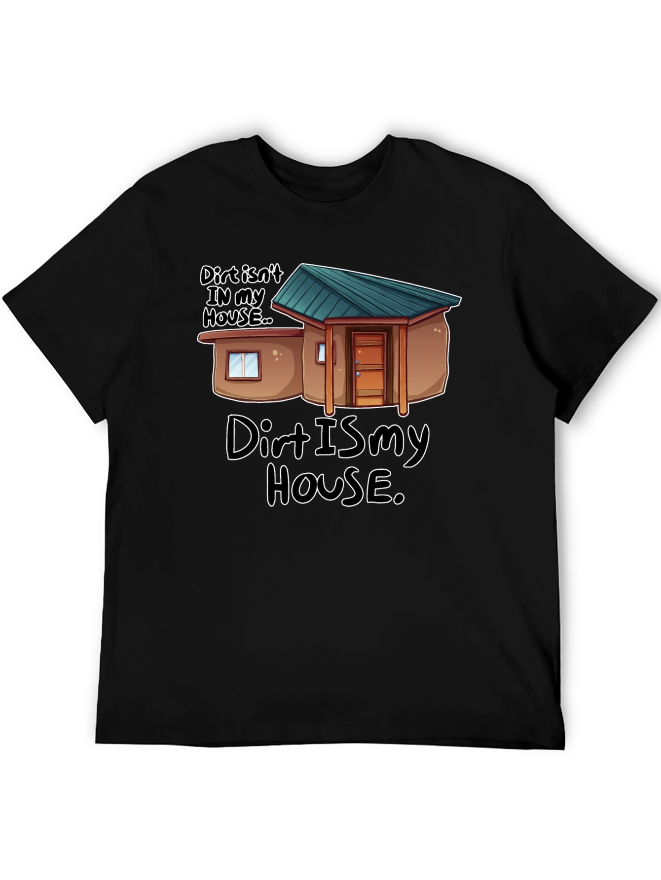 Black Dirt Is My House Funny Graphic T-Shirt view 5