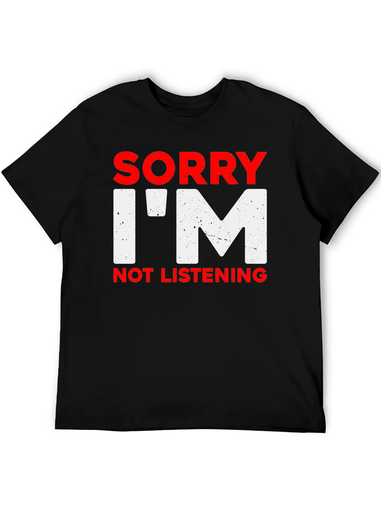 Black Sorry I'm Not Listening Graphic T-Shirt view 5