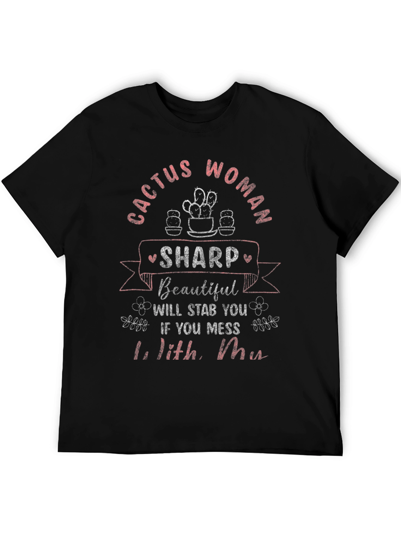 Black Cactus Woman T-Shirt - Sharp & Beautiful view 5