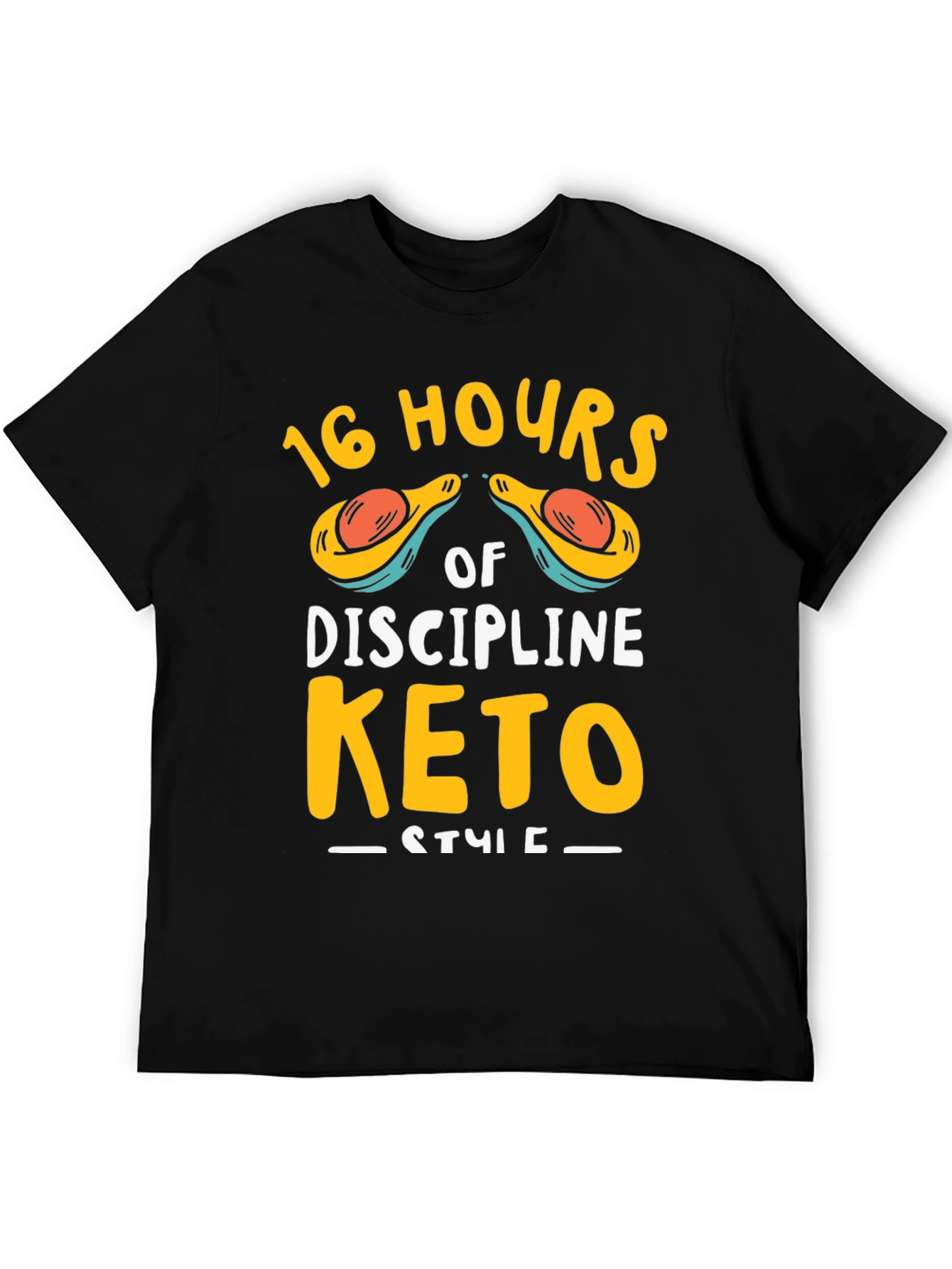 16 Hours of Discipline Keto Style T-Shirt - 5