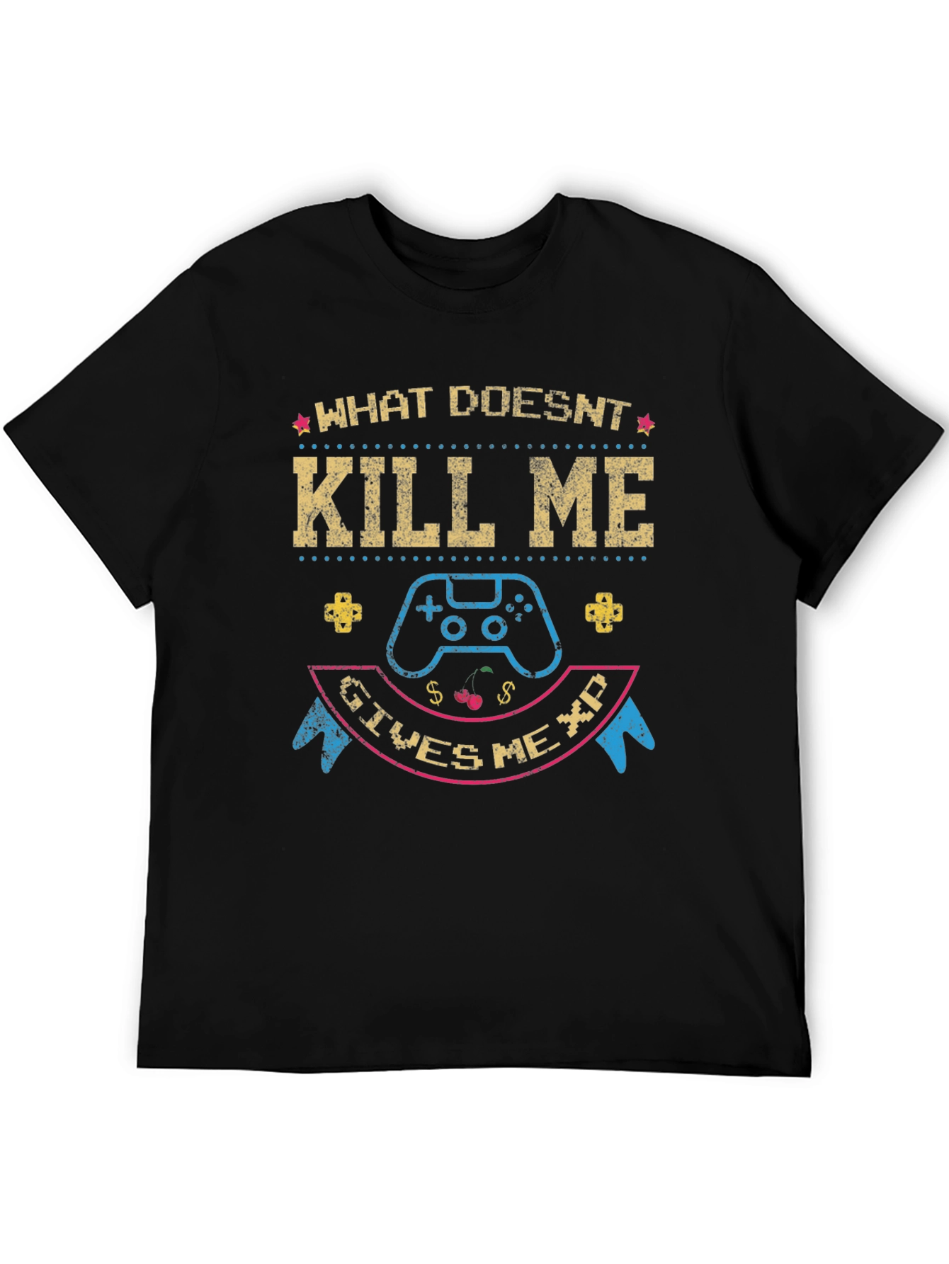 Black Gamer T-Shirt: What Doesn't Kill Me Gives Me XP view 5