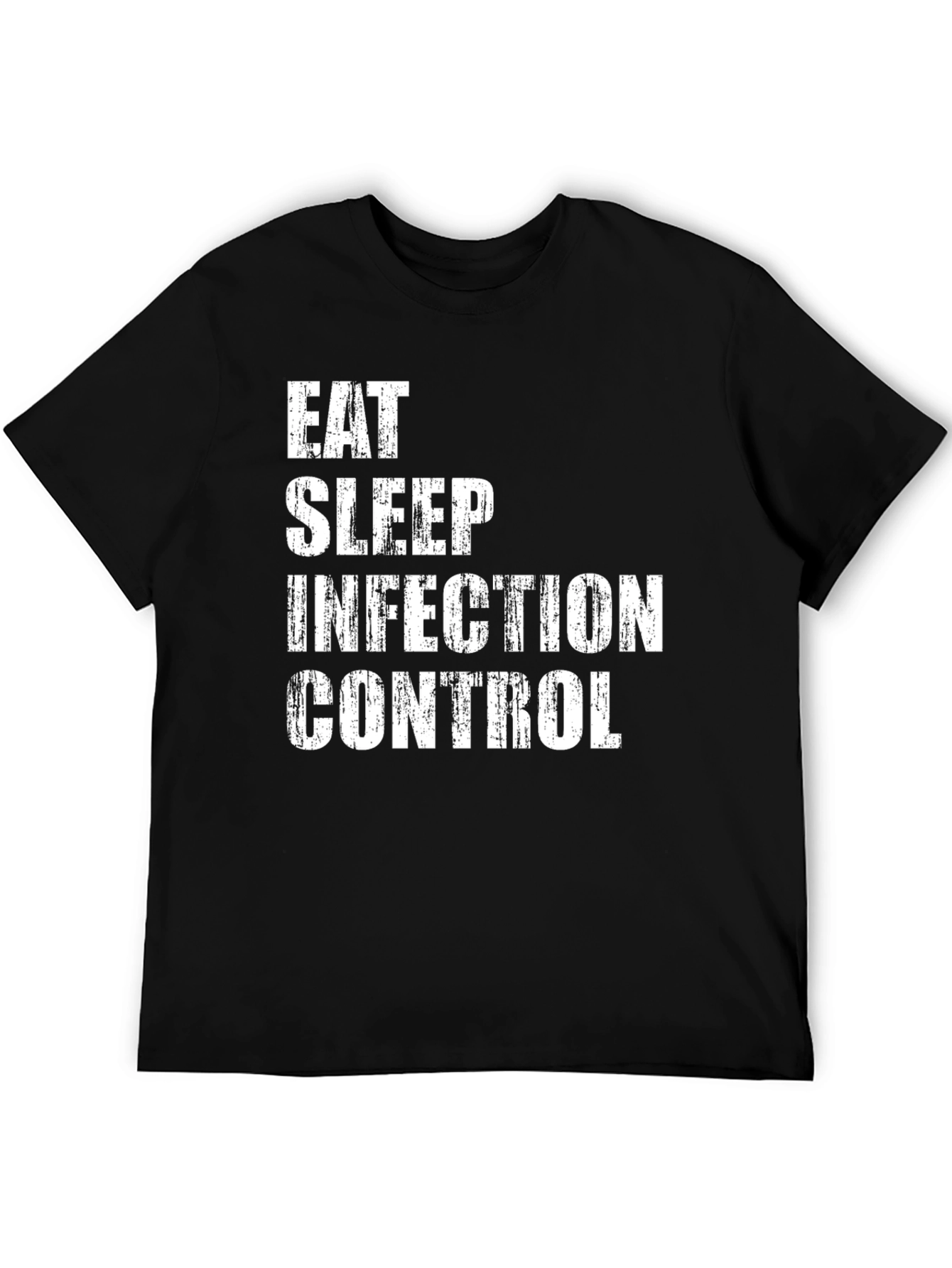 Black Eat Sleep Infection Control Graphic Tee view 5