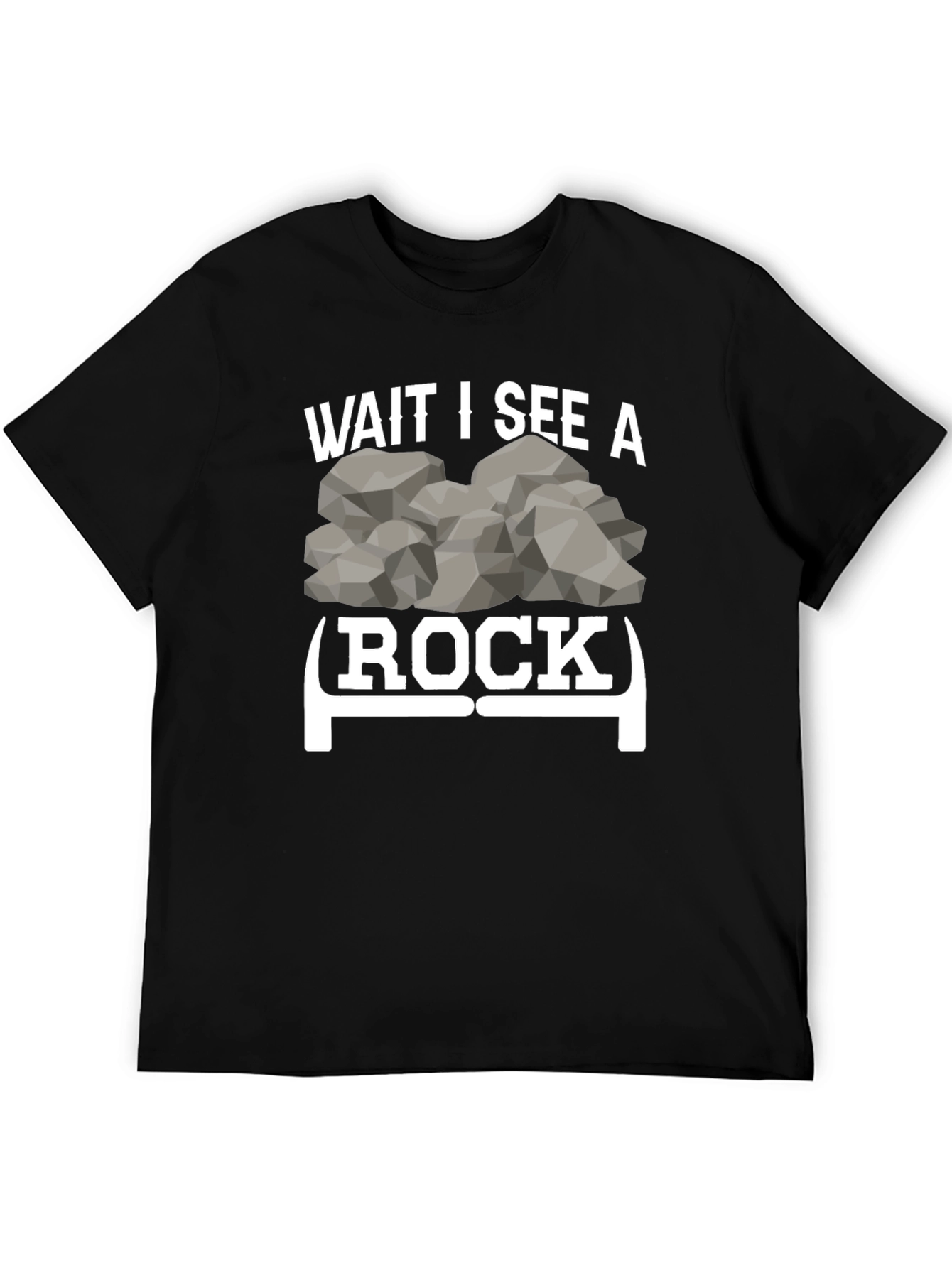 Black Wait I See a Rock Funny Graphic Tee view 5