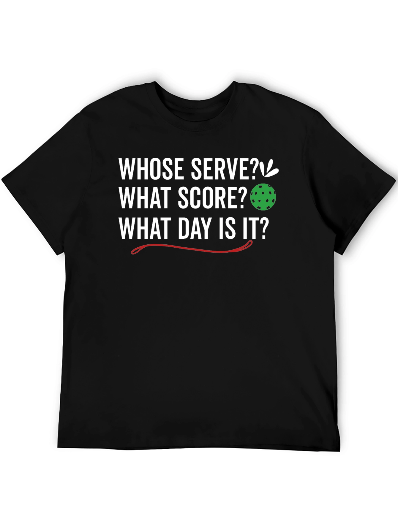Black Funny Pickleball T-Shirt: Whose Serve? What Score? view 5