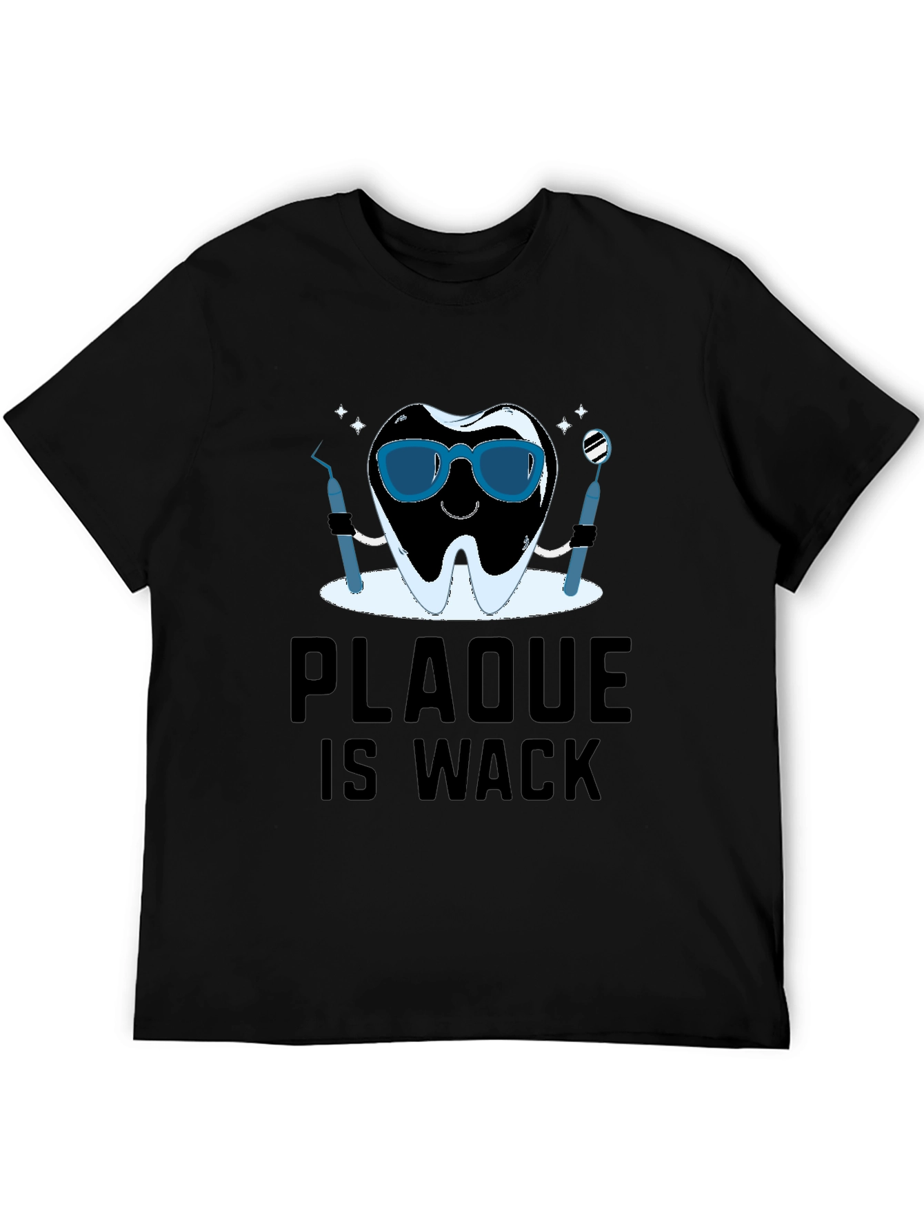 Black Plaque is Wack T-Shirt - Dental Humor Tee view 5