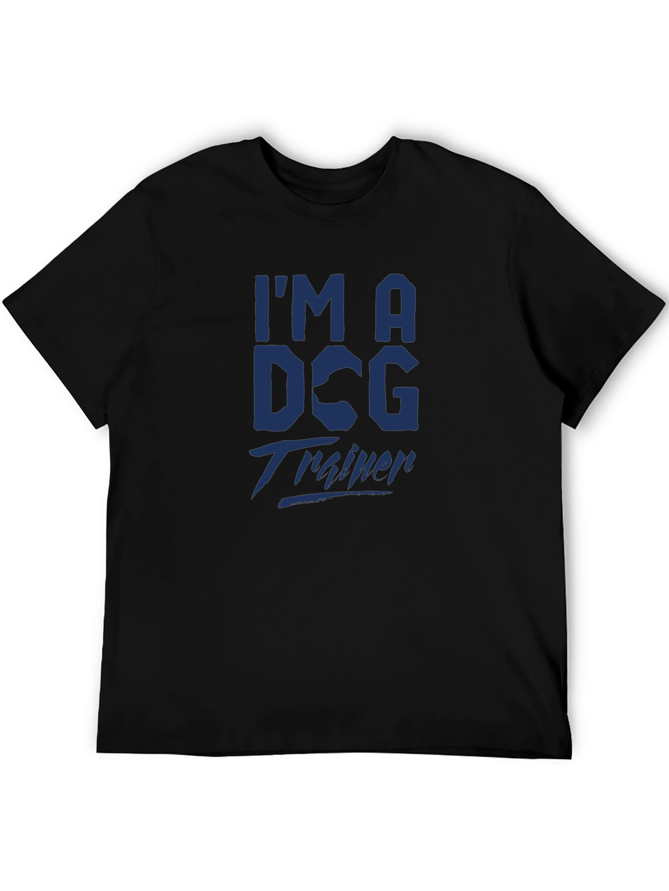 Black I'm a Dog Trainer Tee - Stylish Graphic T-Shirt view 5