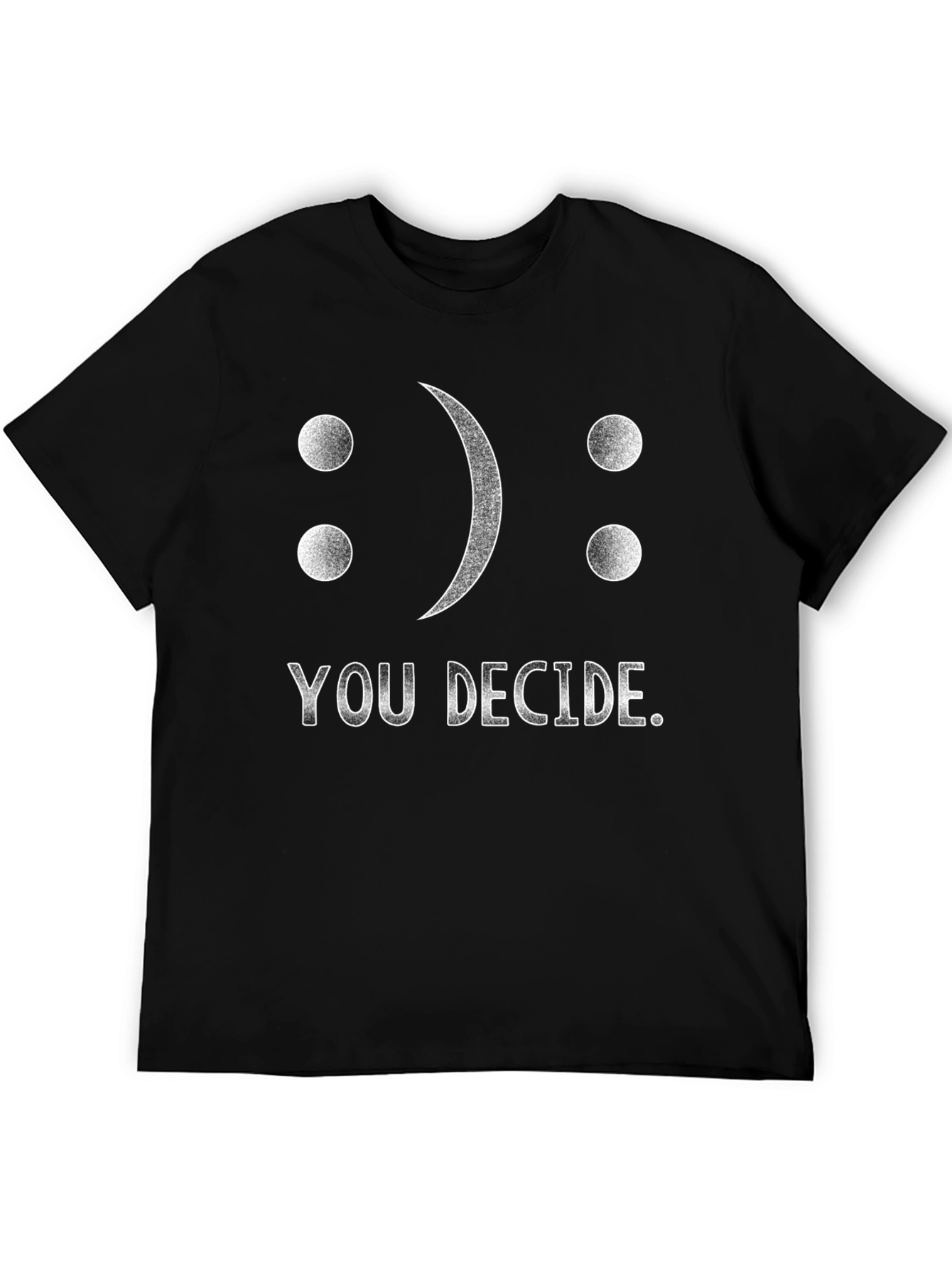 Black You Decide T-Shirt: Smiley or Sad? Graphic Tee view 5
