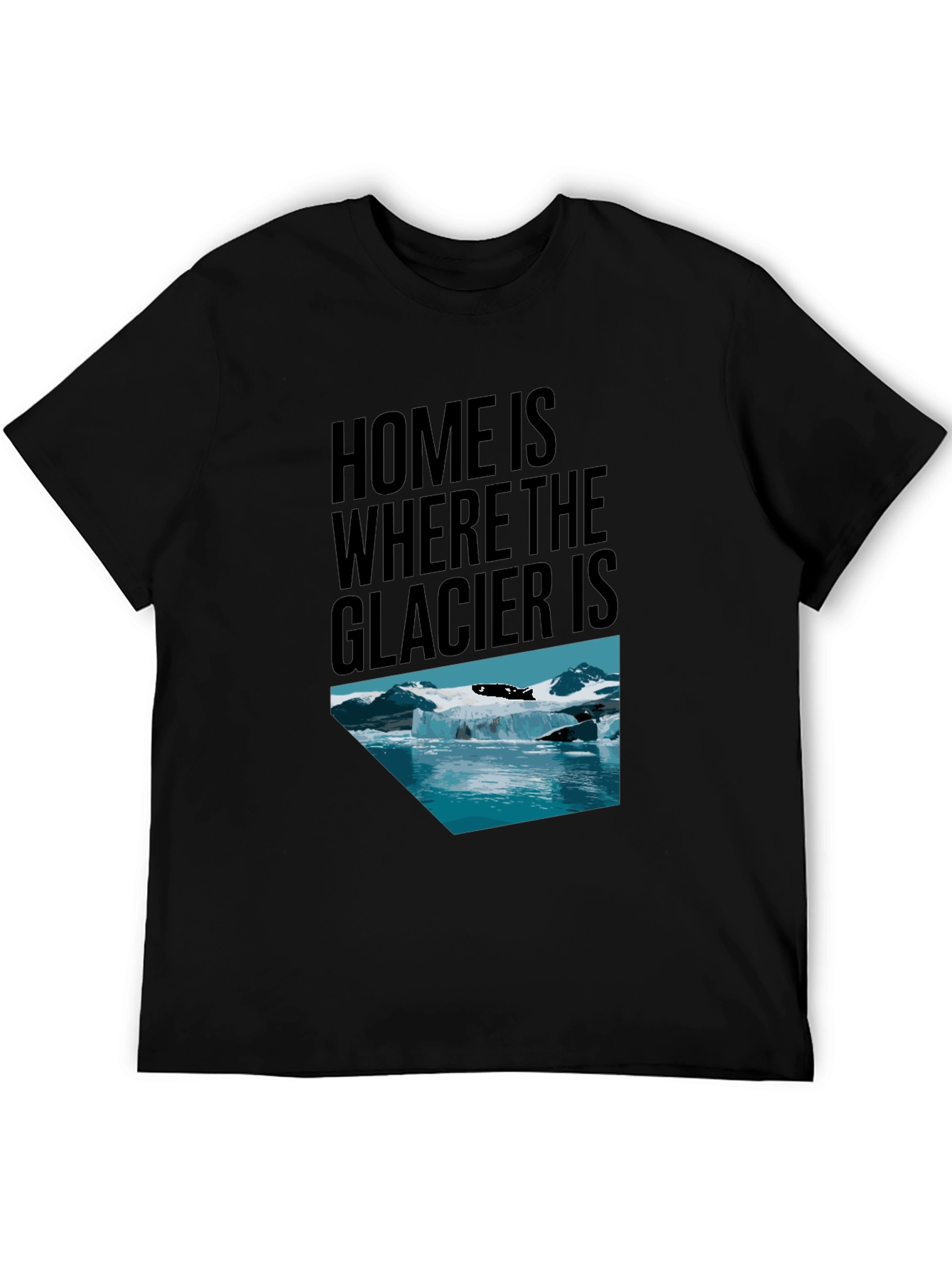Black Glacier Graphic Tee: Home Is Where the Glacier Is T-Shirt view 5