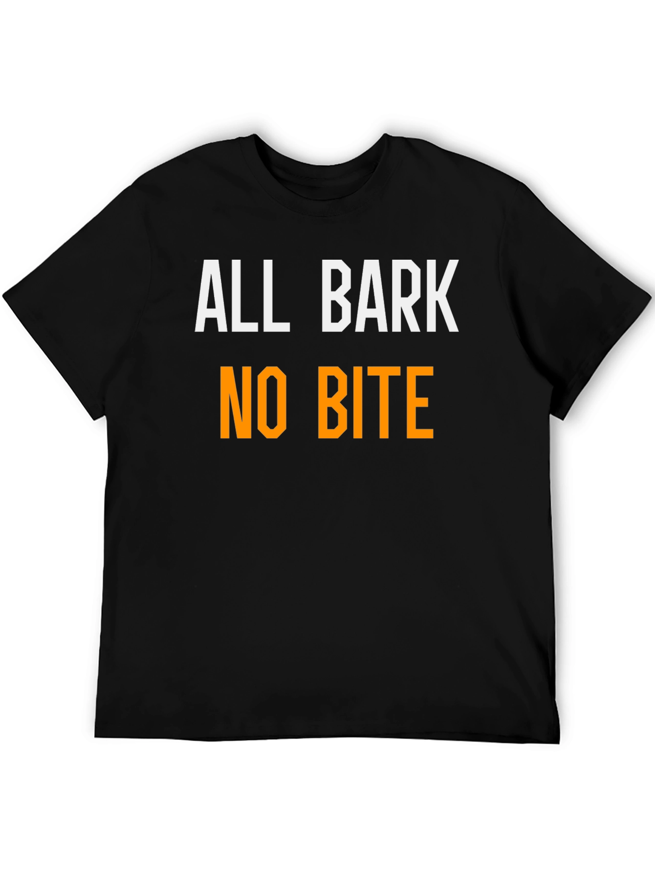 Black All Bark No Bite Funny T-Shirt view 5