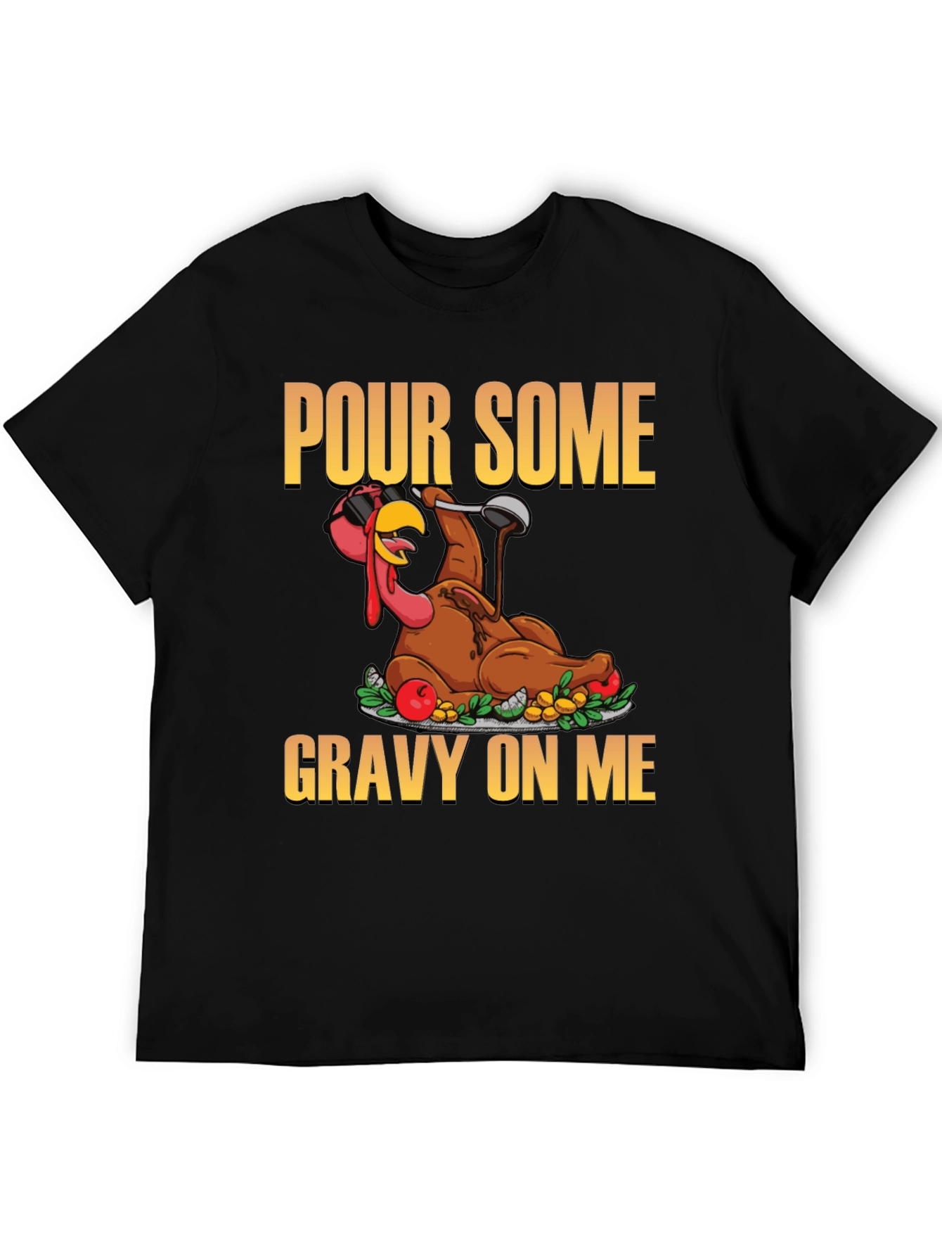 Black Pour Some Gravy On Me T-Shirt view 5