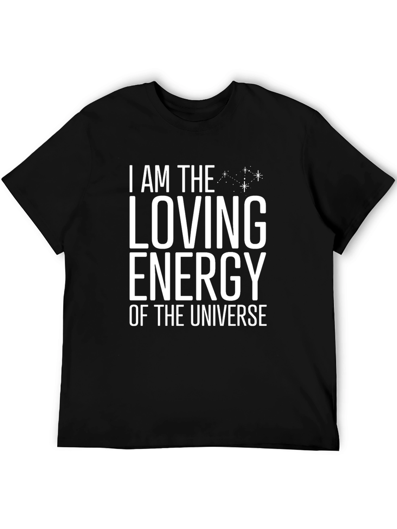 Black I Am The Loving Energy of the Universe Graphic T-Shirt view 5