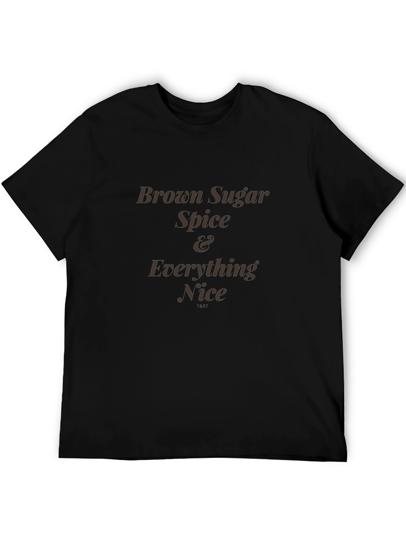 Black Brown Sugar Spice & Everything Nice T-Shirt view 5