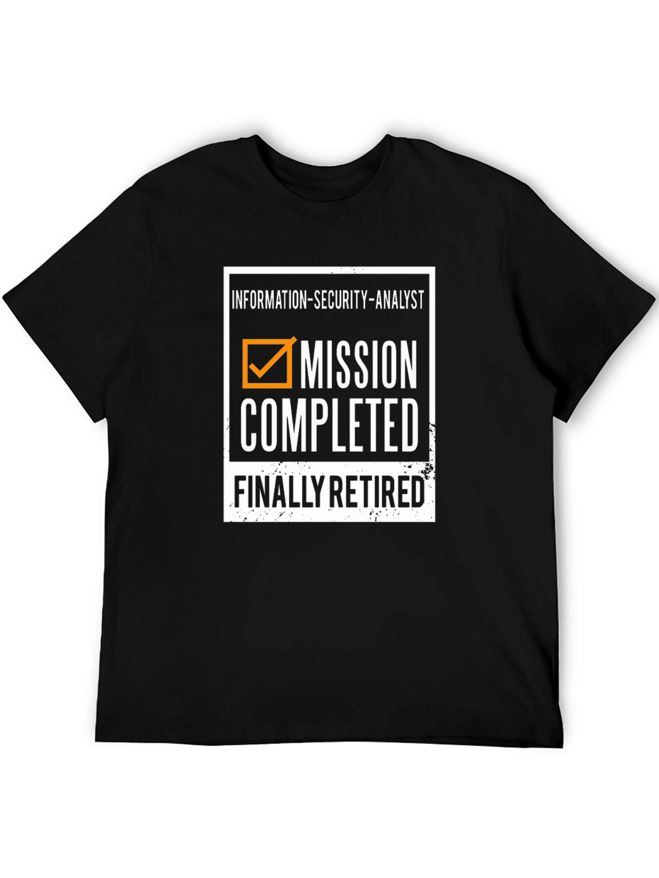 Black Retired Information Security Analyst T-Shirt view 5