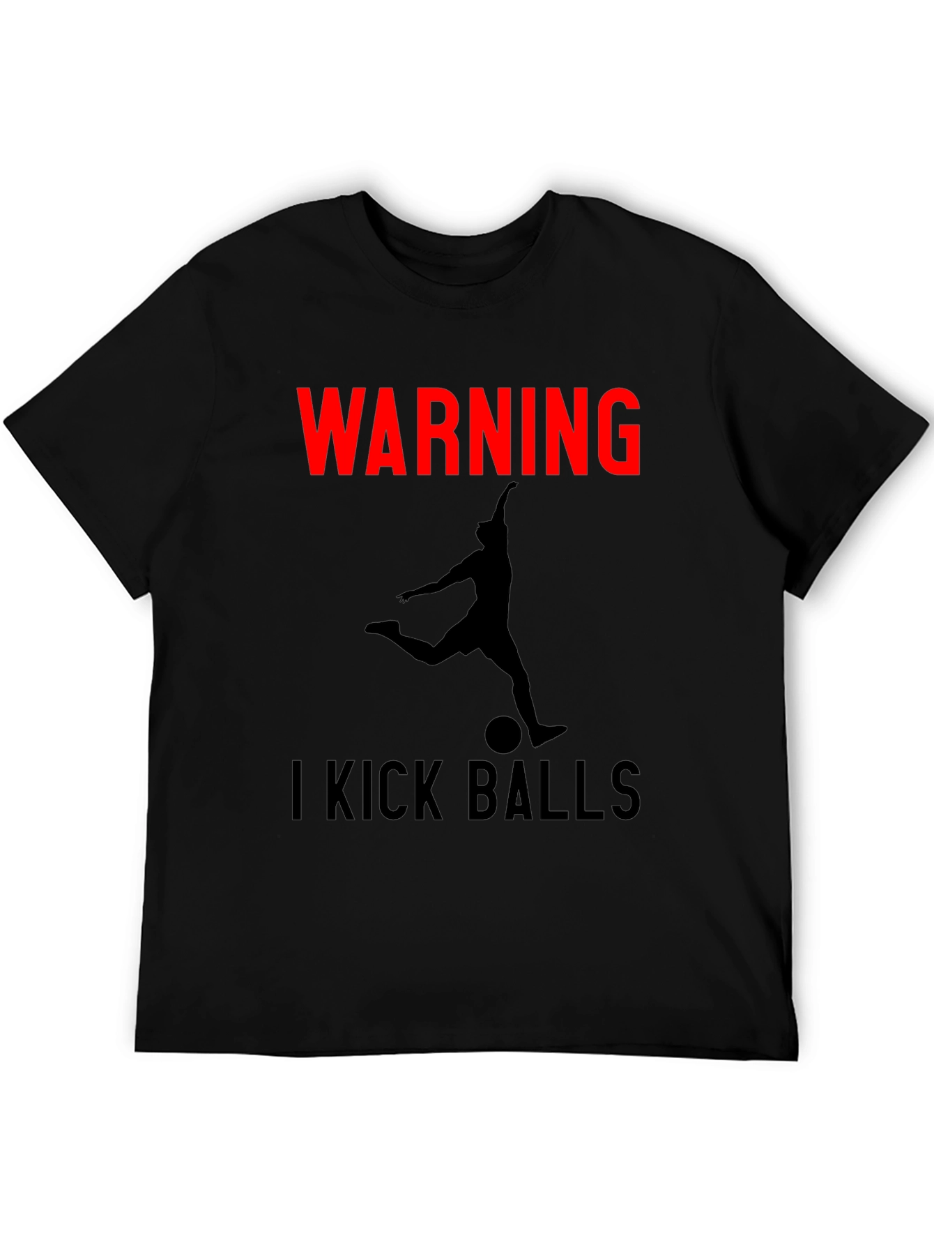 Black Warning: I Kick Balls Graphic T-Shirt - Soccer Inspired view 5