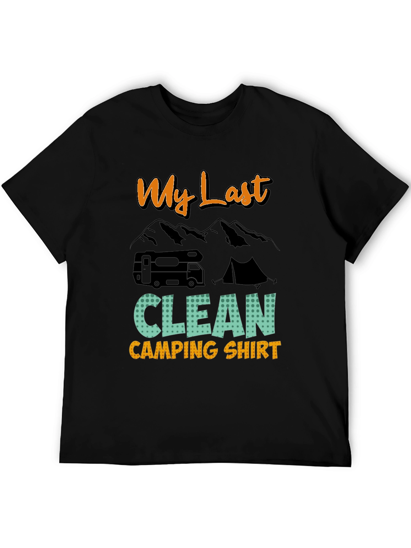 Black My Last Clean Camping Shirt - Graphic Tee view 5