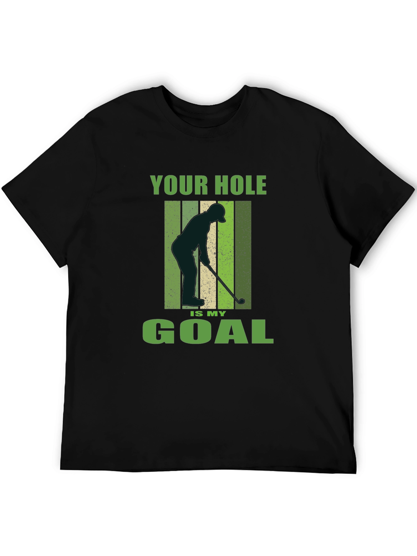 Black Your Hole is My Goal Golf T-Shirt view 5