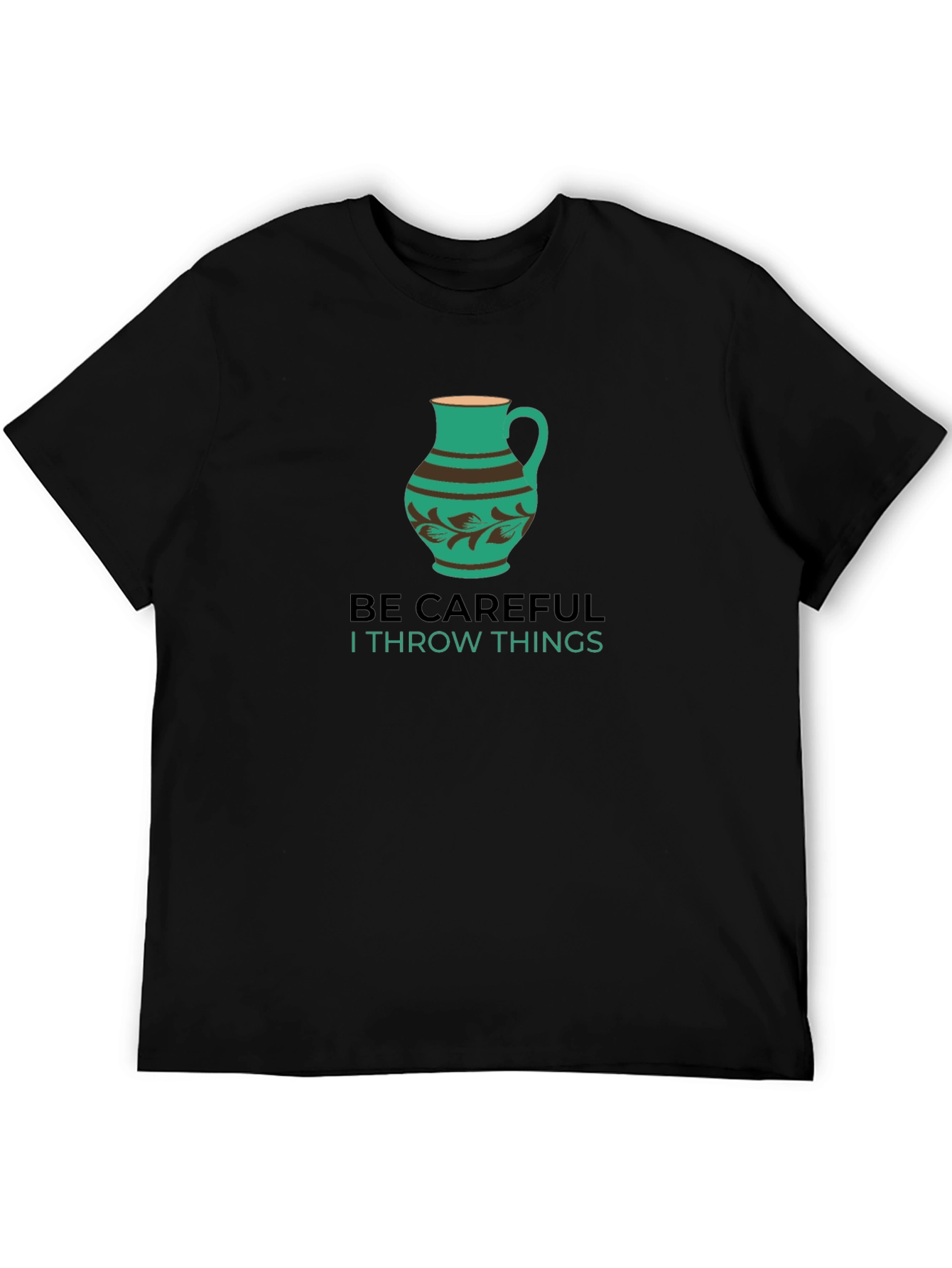 Black Be Careful Throwing Things T-Shirt view 5