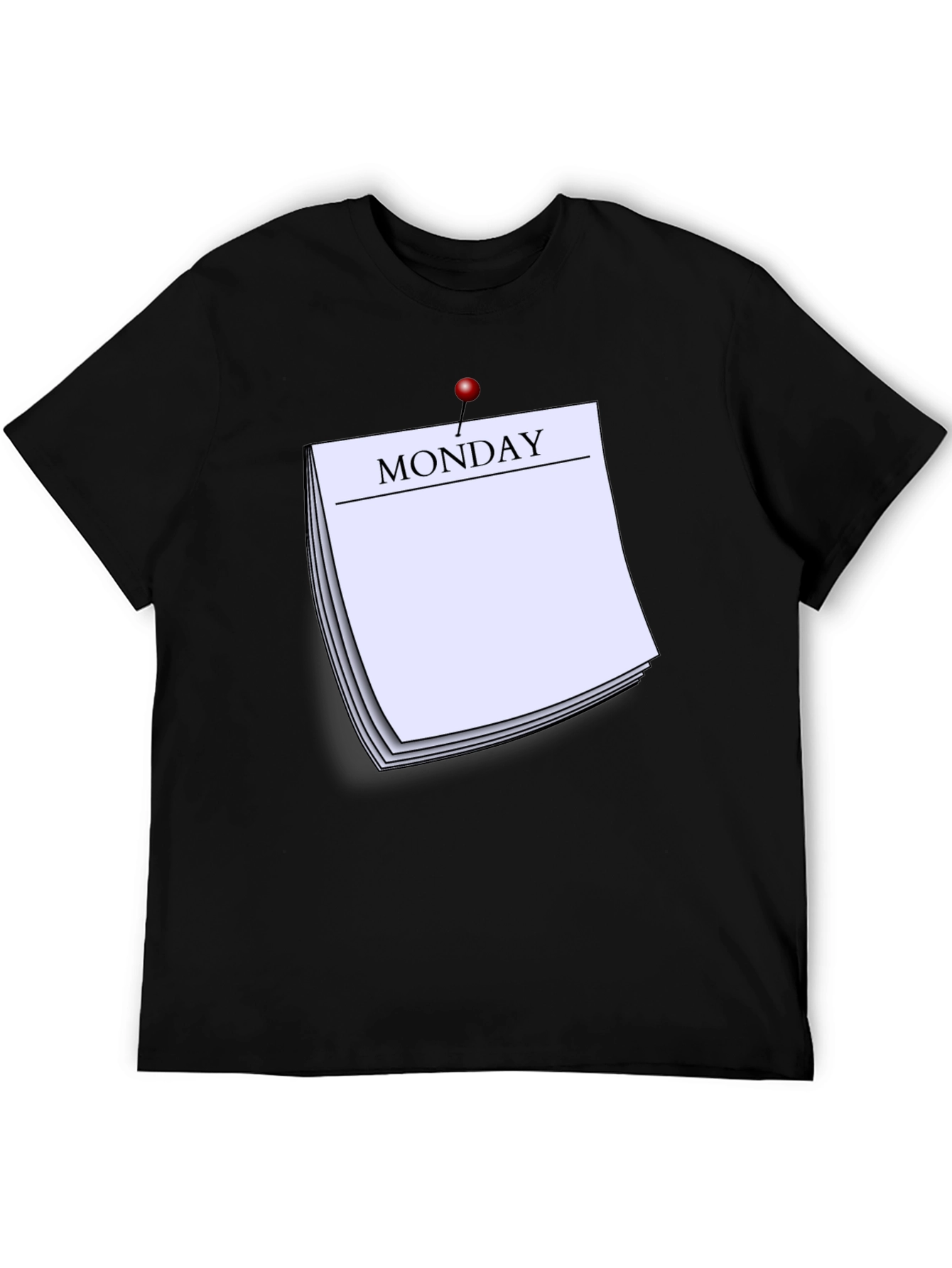 Monday Reminder T-Shirt - Everyday Casual Wear - 5