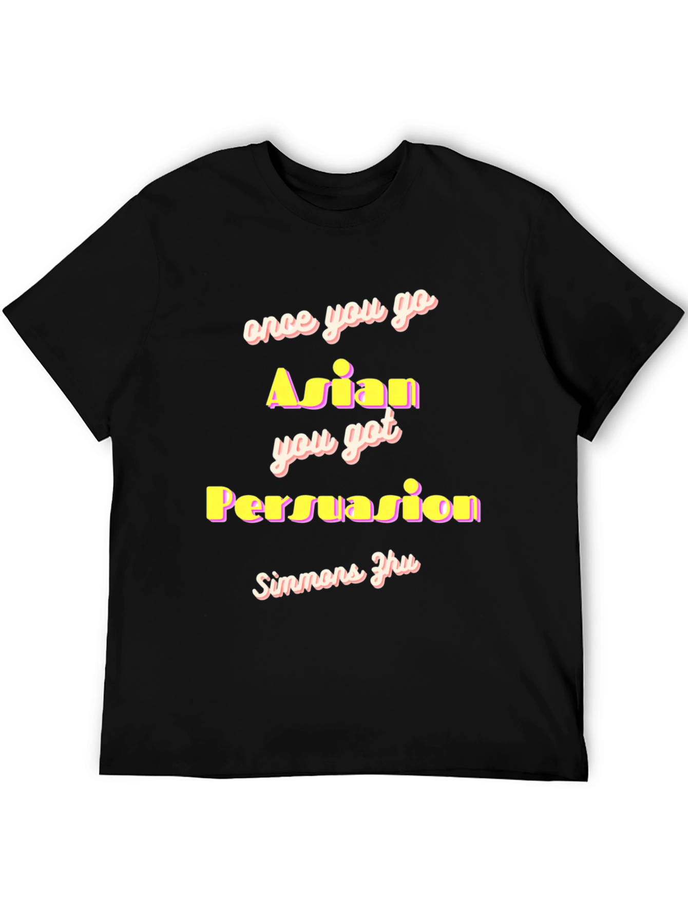 Black Funny "Once You Go Asian" Black T-Shirt view 5