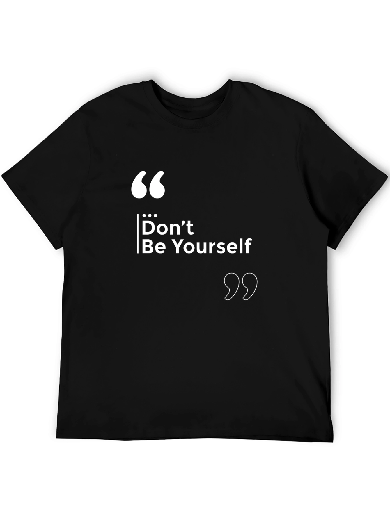 Black Don't Be Yourself T-Shirt Funny Slogan Tee view 5