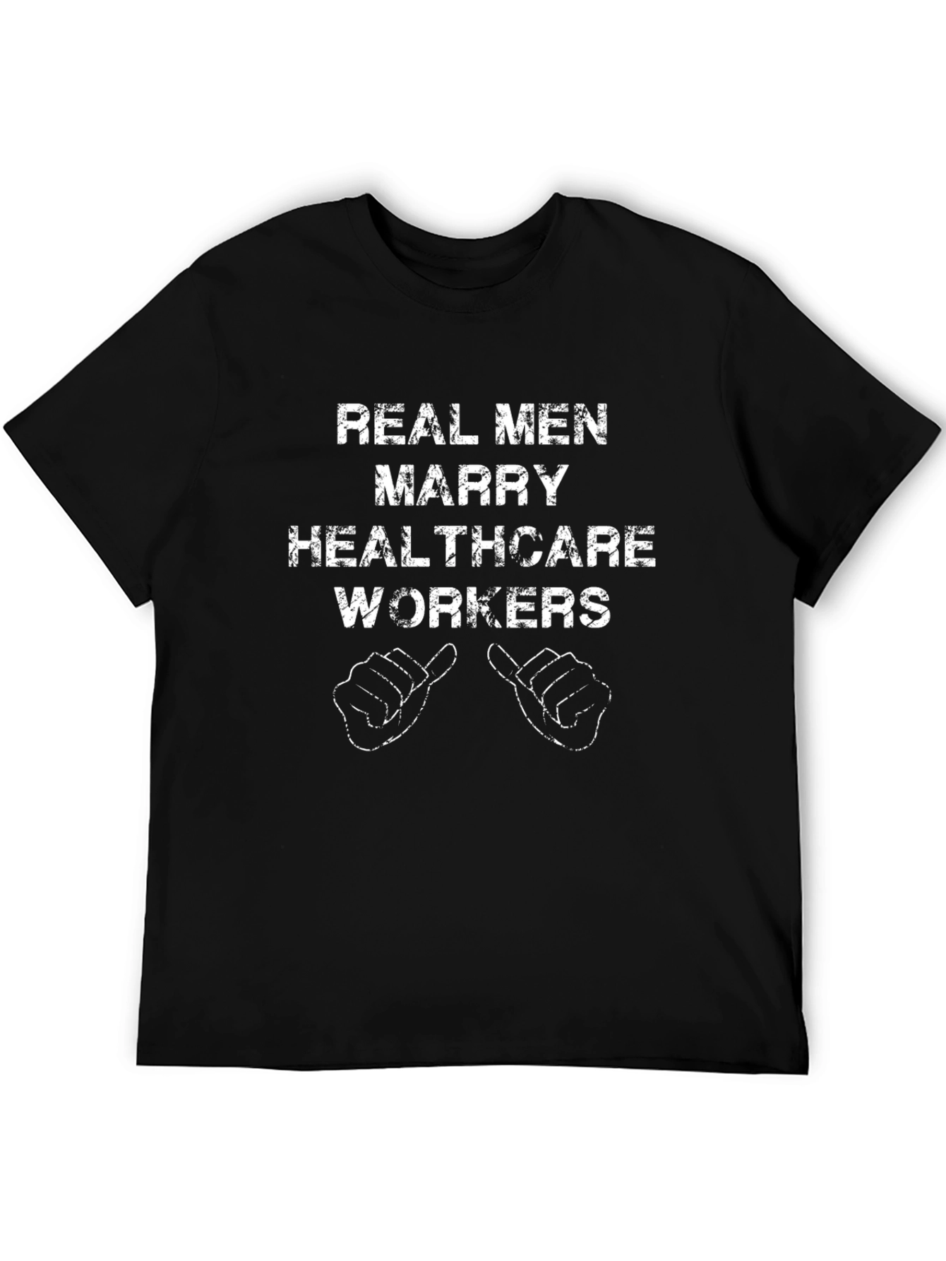 Black Real Men Marry Healthcare Workers Graphic Tee view 5