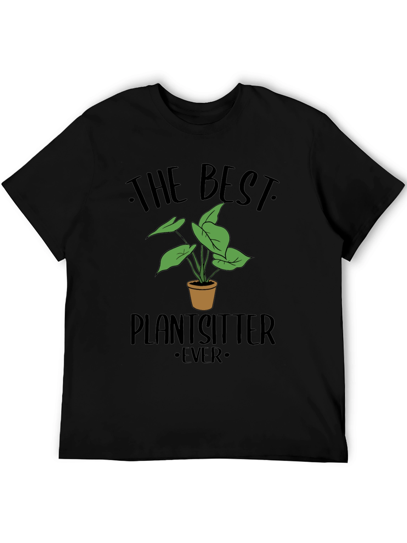Black The Best Plantsitter Ever T-Shirt - Plant Lover Tee view 5