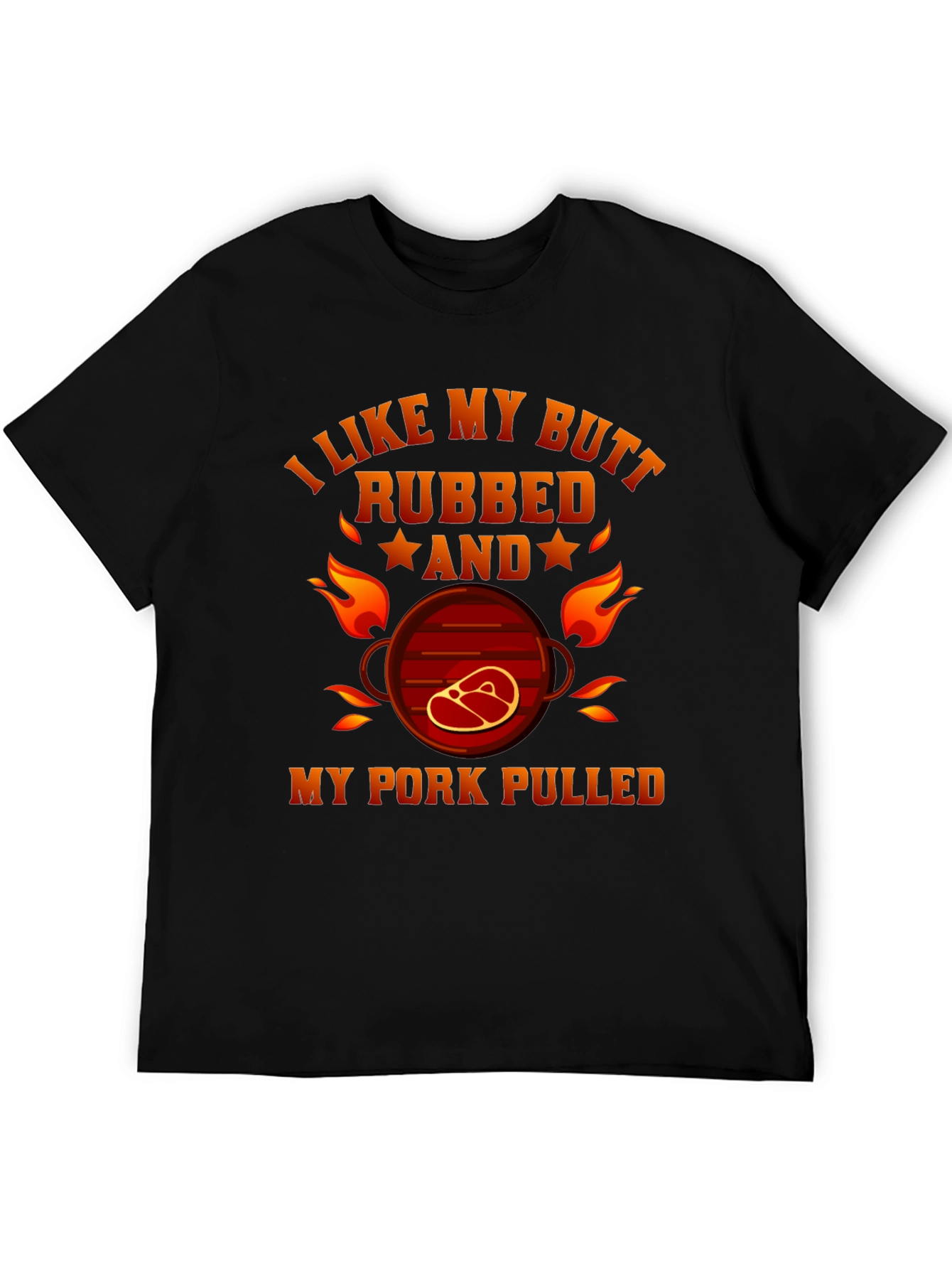 Black I Like My Butt Rubbed T-Shirt Funny BBQ Grilling Tee view 5
