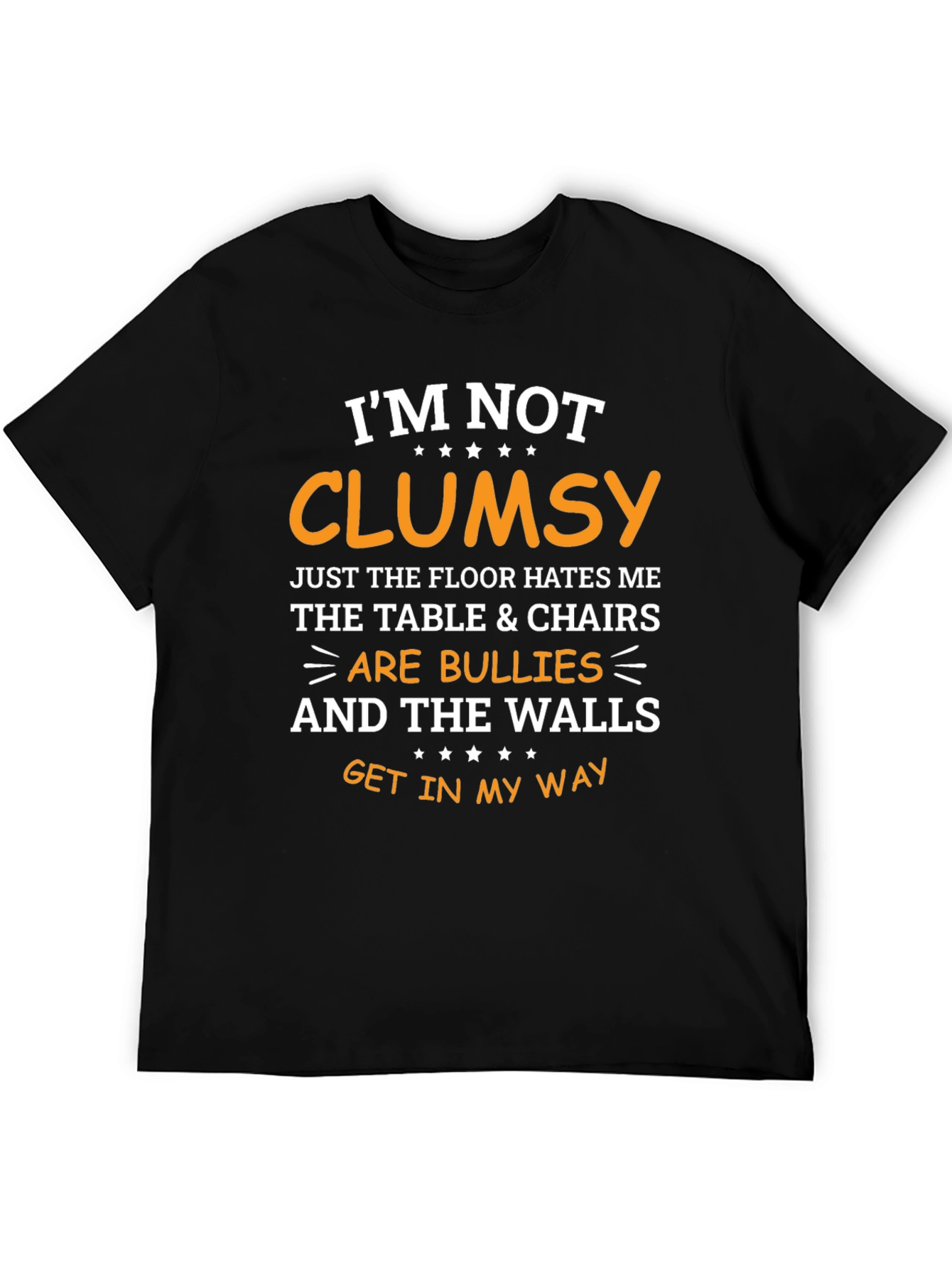Black Funny 'I'm Not Clumsy' Graphic T-Shirt view 5