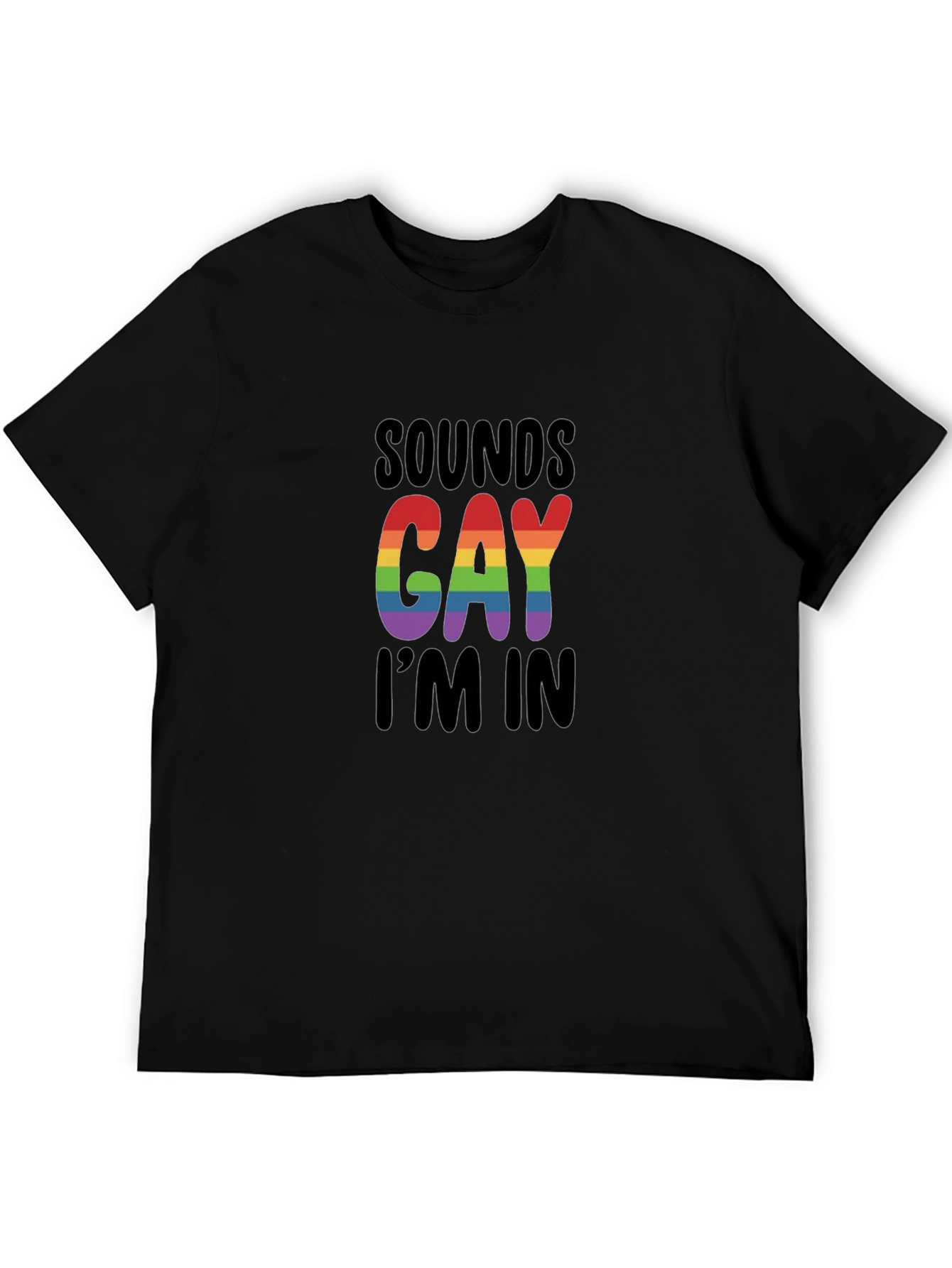 Black Sounds Gay I'm In T-Shirt view 5