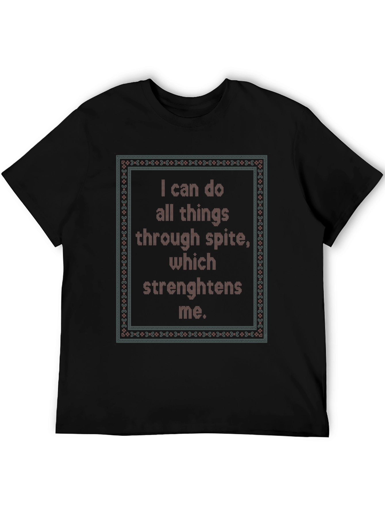 Black I Can Do All Things Through Spite Funny Graphic Tee view 5