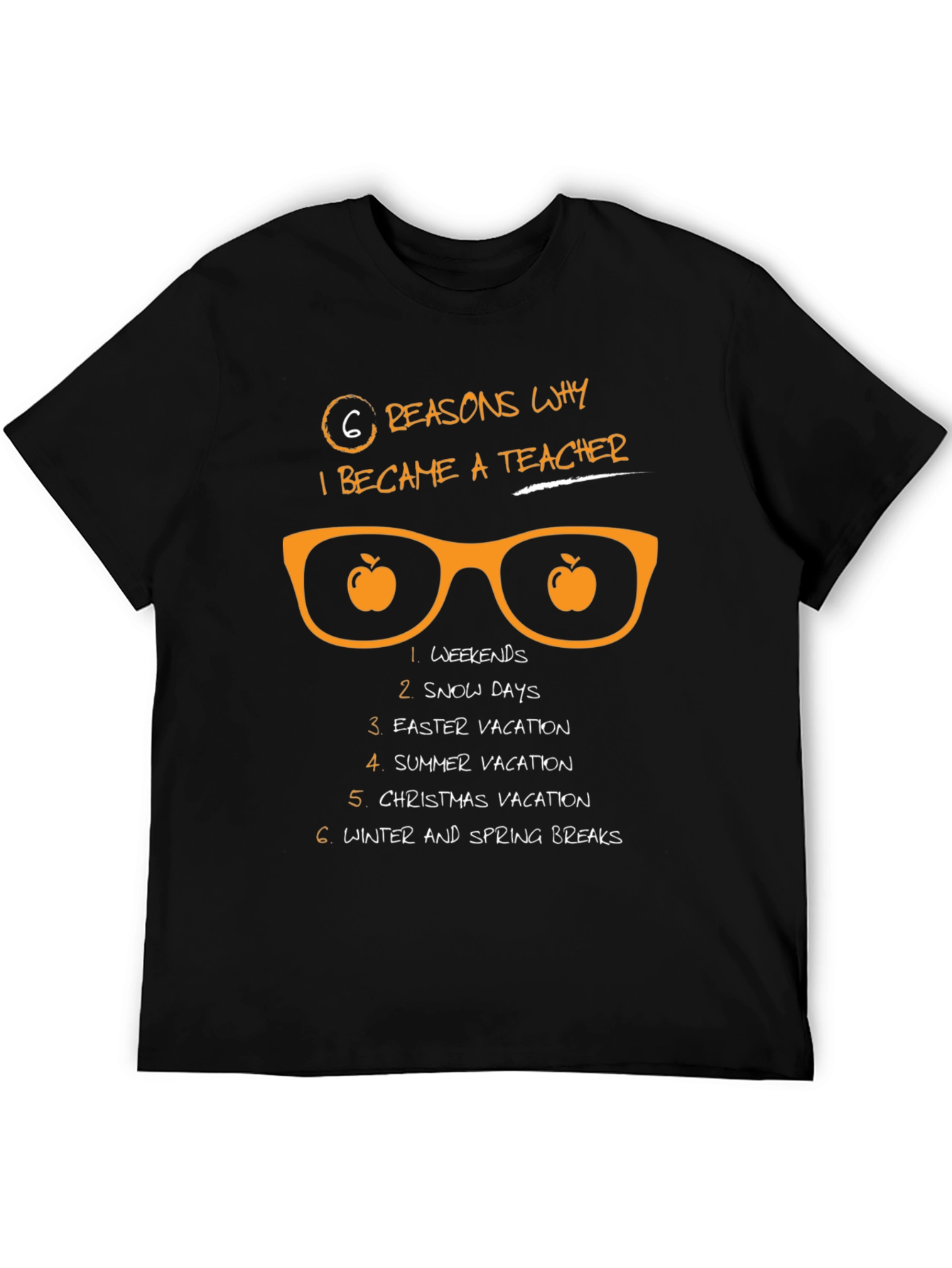 Black 6 Reasons Teacher T-Shirt - Weekends Snow Days Vacation view 5