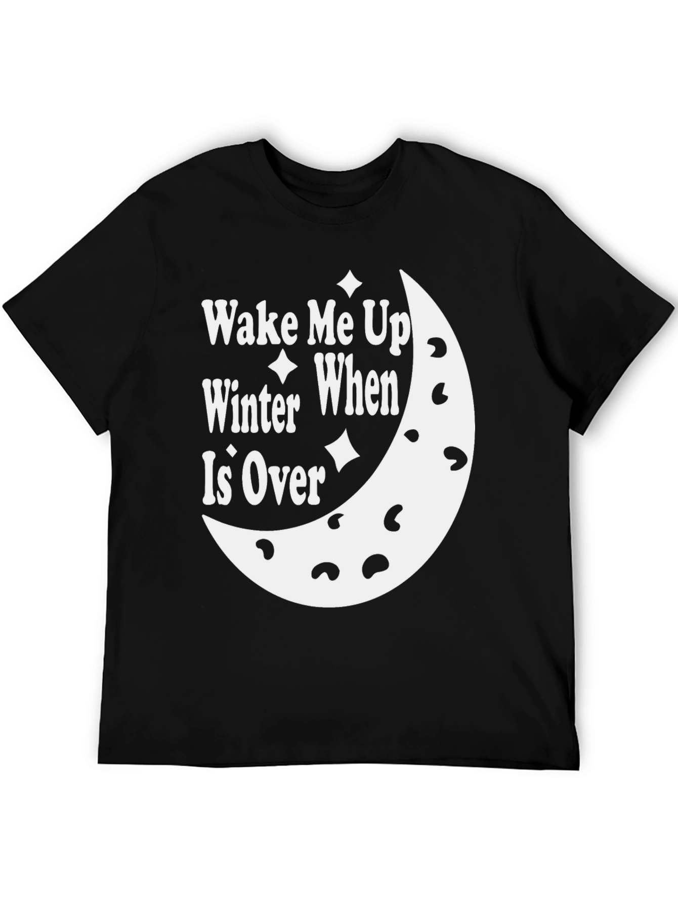 Black Wake Me Up When Winter Is Over T-Shirt view 5
