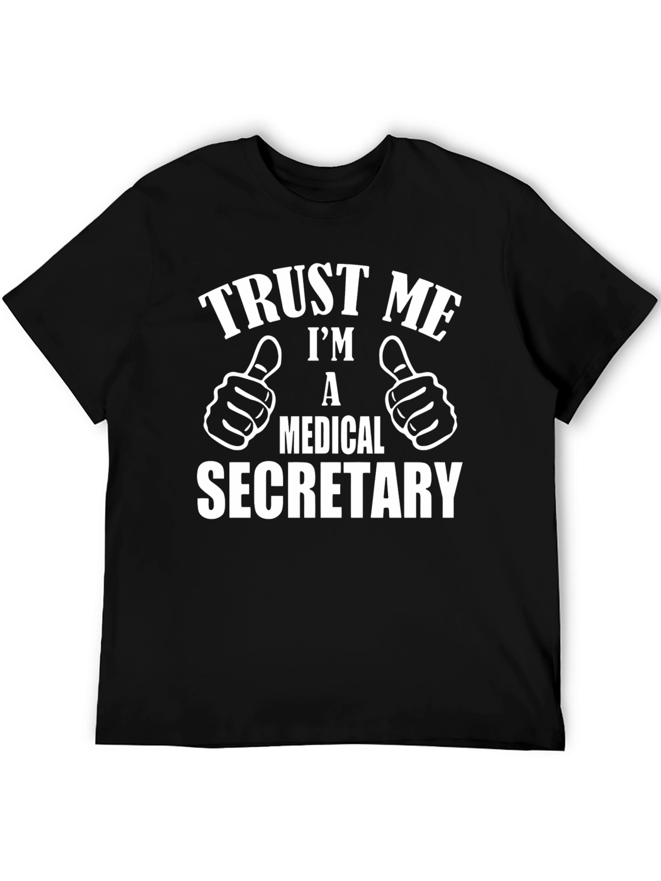 Black Trust Me Medical Secretary T-Shirt view 5