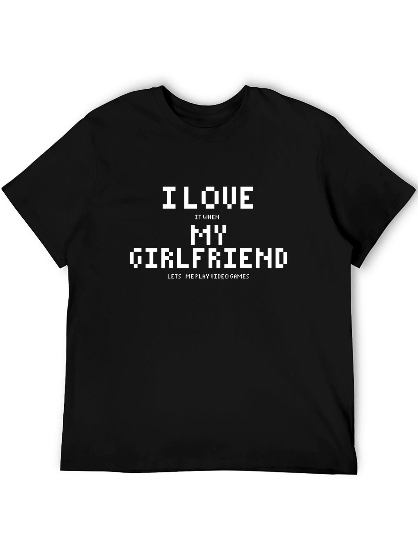 Black I Love My Girlfriend Video Game T-Shirt view 5