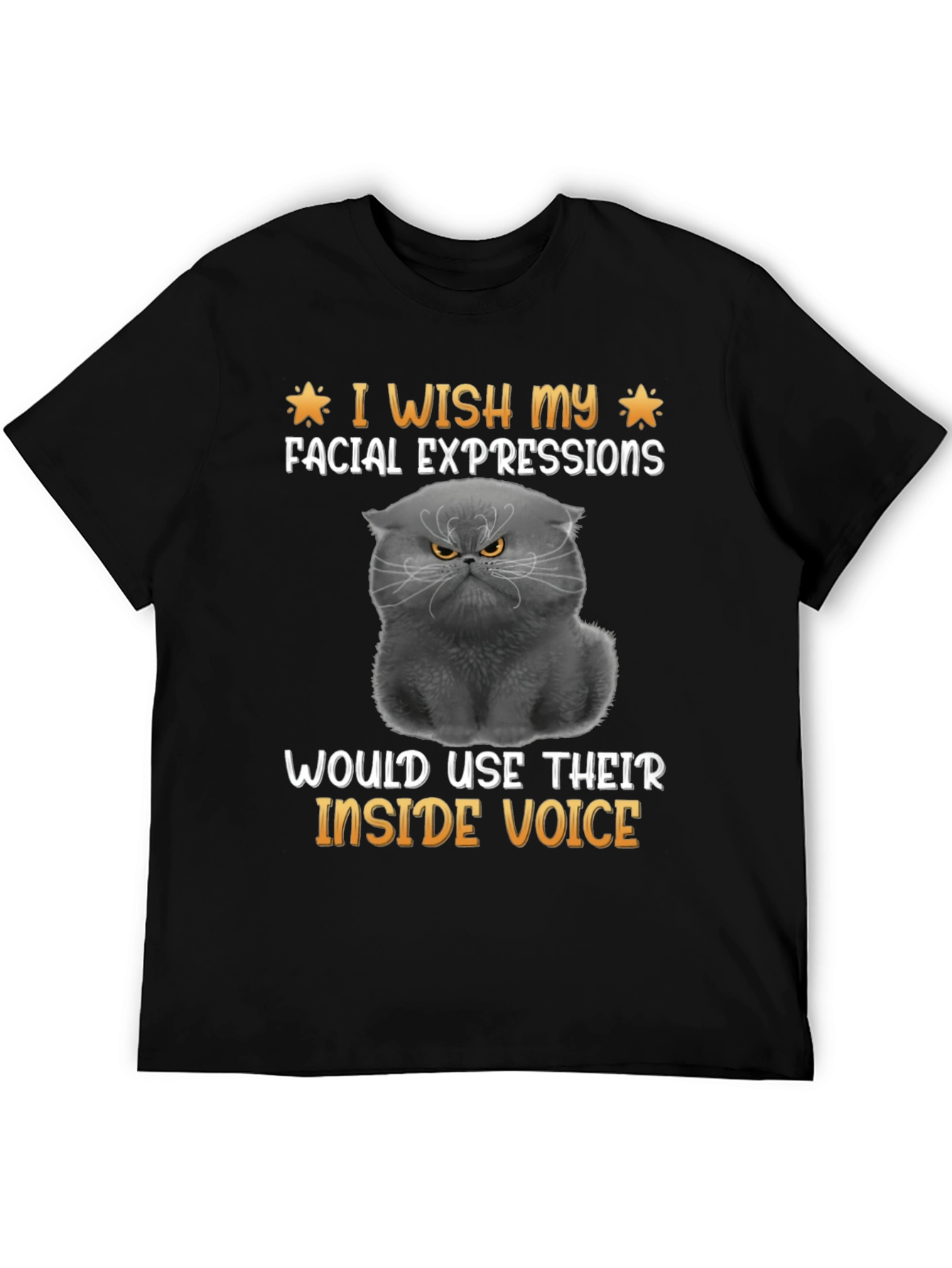 Black Funny Cat T-Shirt: I Wish My Facial Expressions Used Their Inside Voice view 5