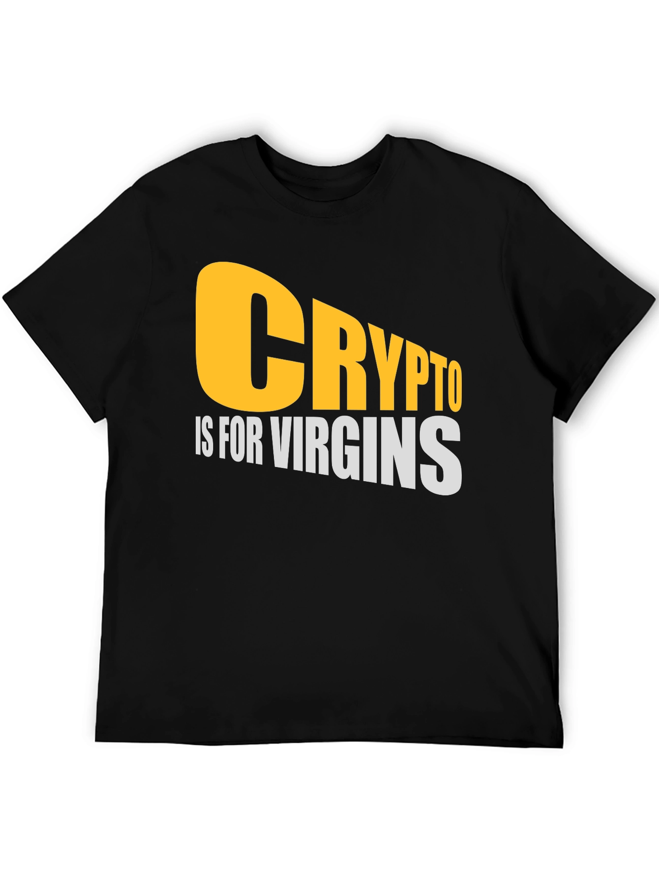 Black Crypto is for Virgins Graphic T-Shirt view 5